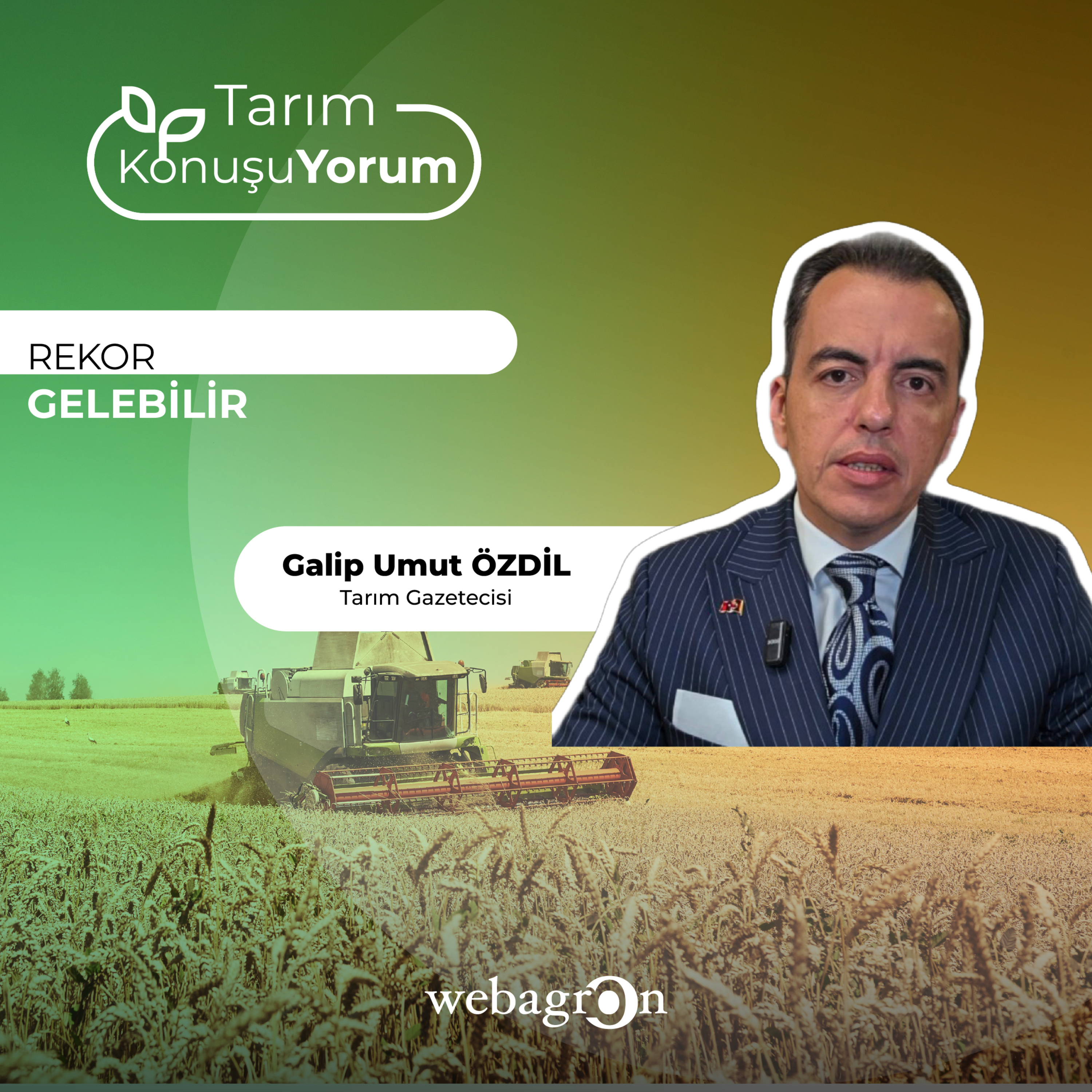  Tarım KonuşuYorum | Tarım Gazetecisi Galip Umut Özdil | REKOR GELEBİLİR episode artwork