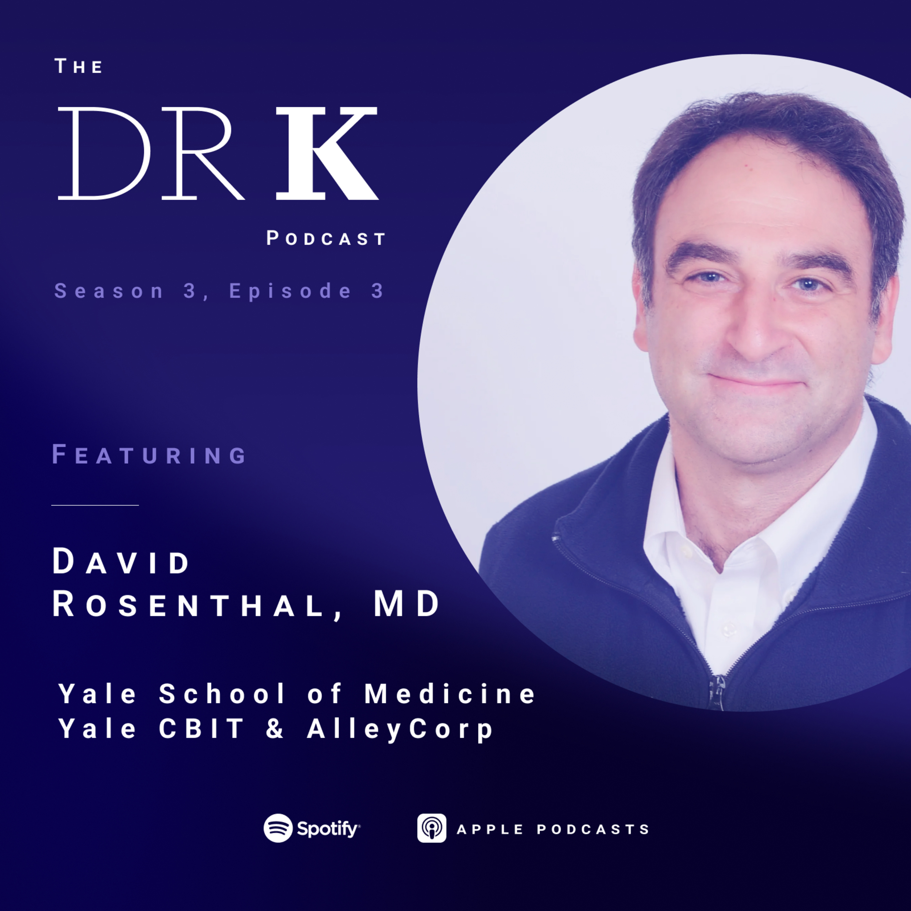 David Rosenthal, MD: Primary Care x Longevity episode artwork