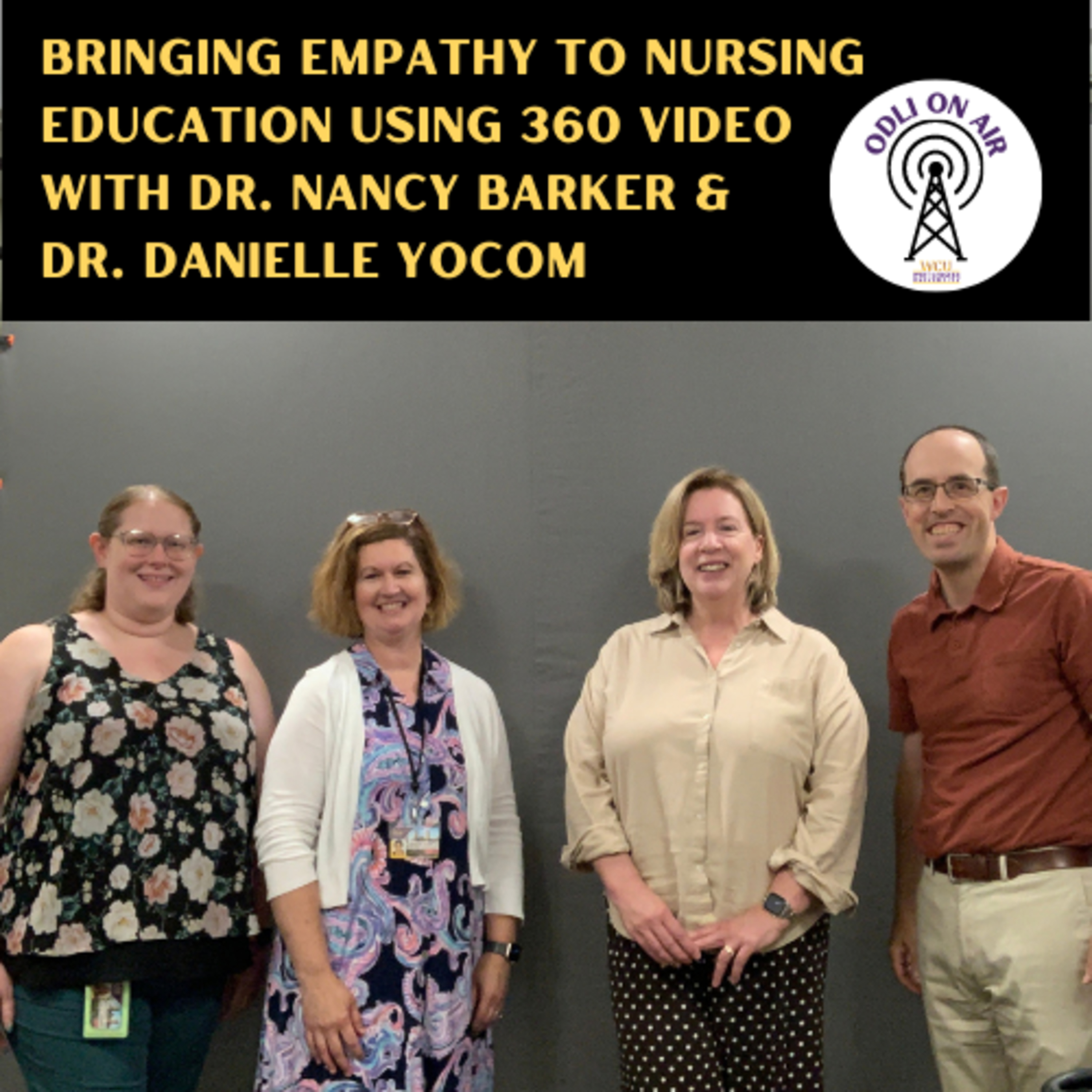 Bringing Empathy to Nursing Education using 360 Video with Dr. Nancy Barker & Dr. Danielle Yocom  episode artwork