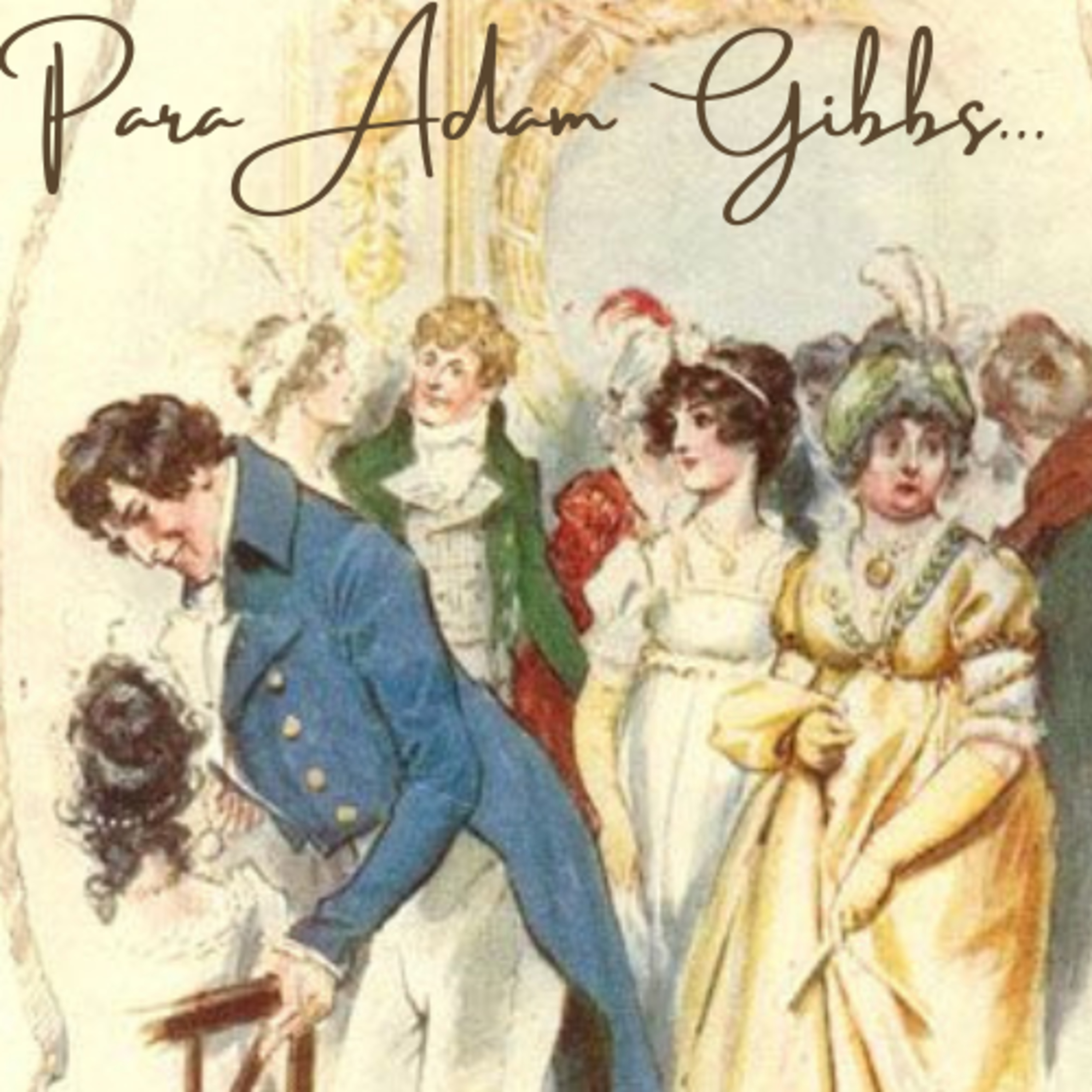 CAP 13 Para Adam Gibbs... - A Surpresa 