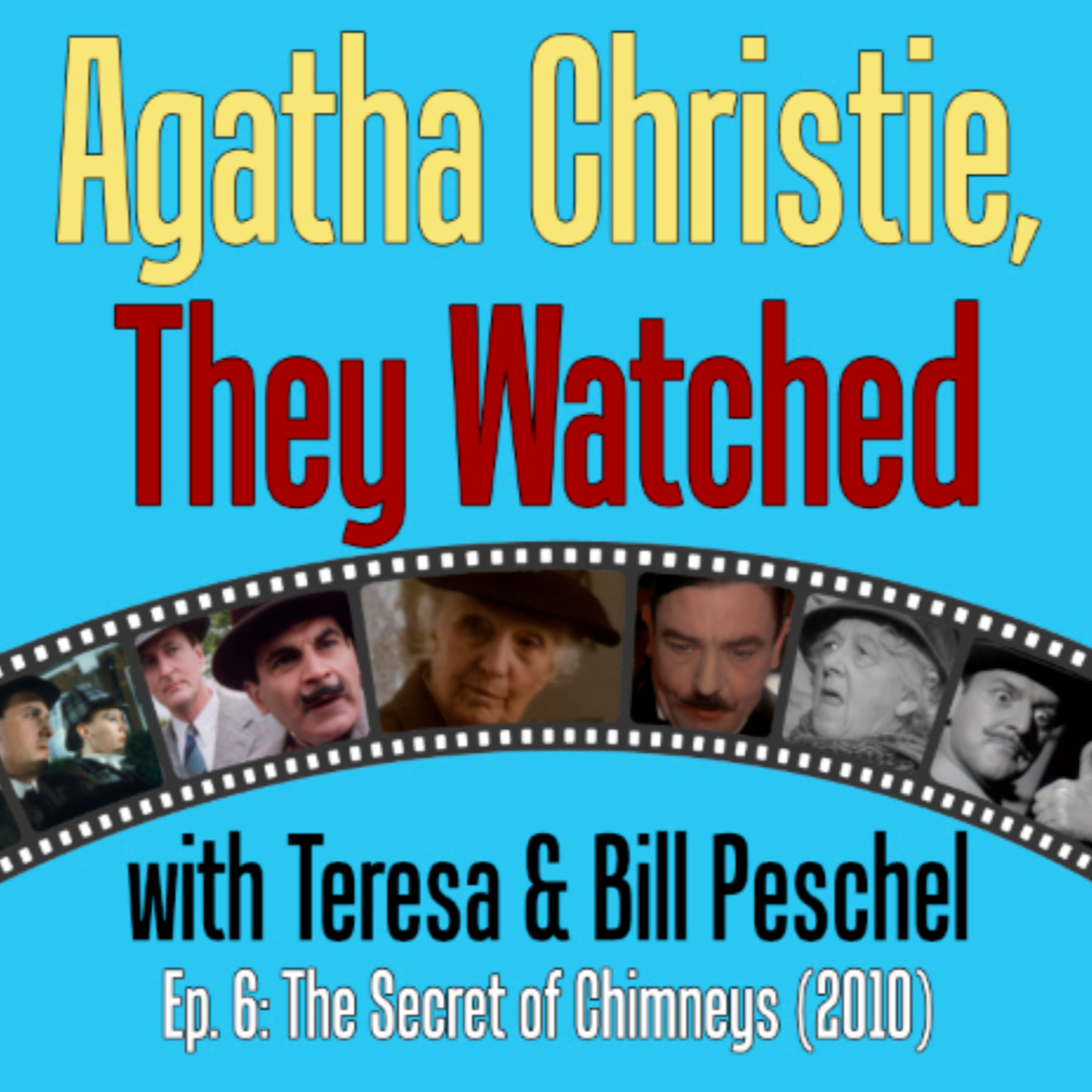 Episode 6: ITV's The Secret of Chimneys: Adding Miss Marple Wasn't the Worse Thing About This