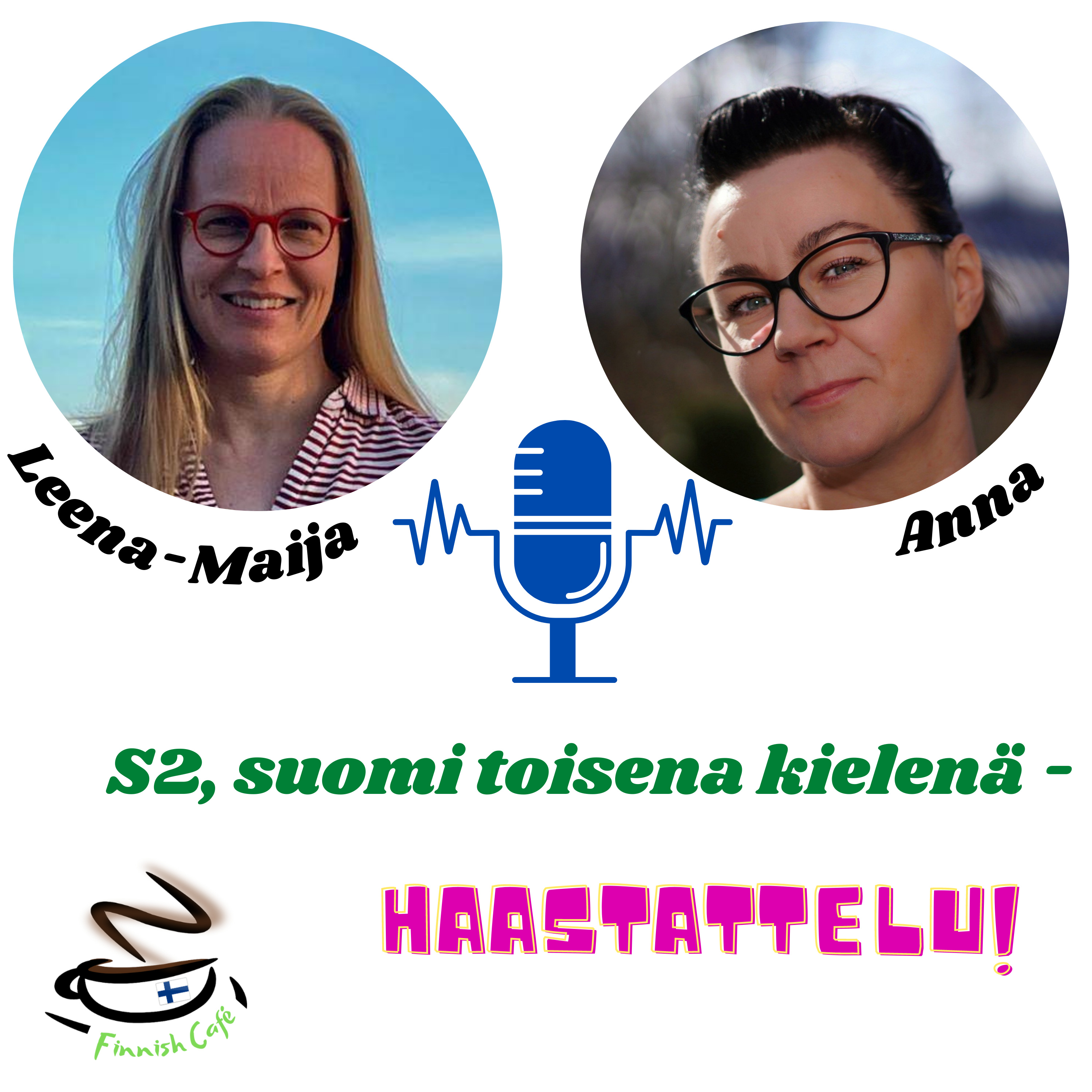 S2, suomi toisena kielenä - puolalainen Anna haastattelee opettaja Leena-Maijaa episode artwork