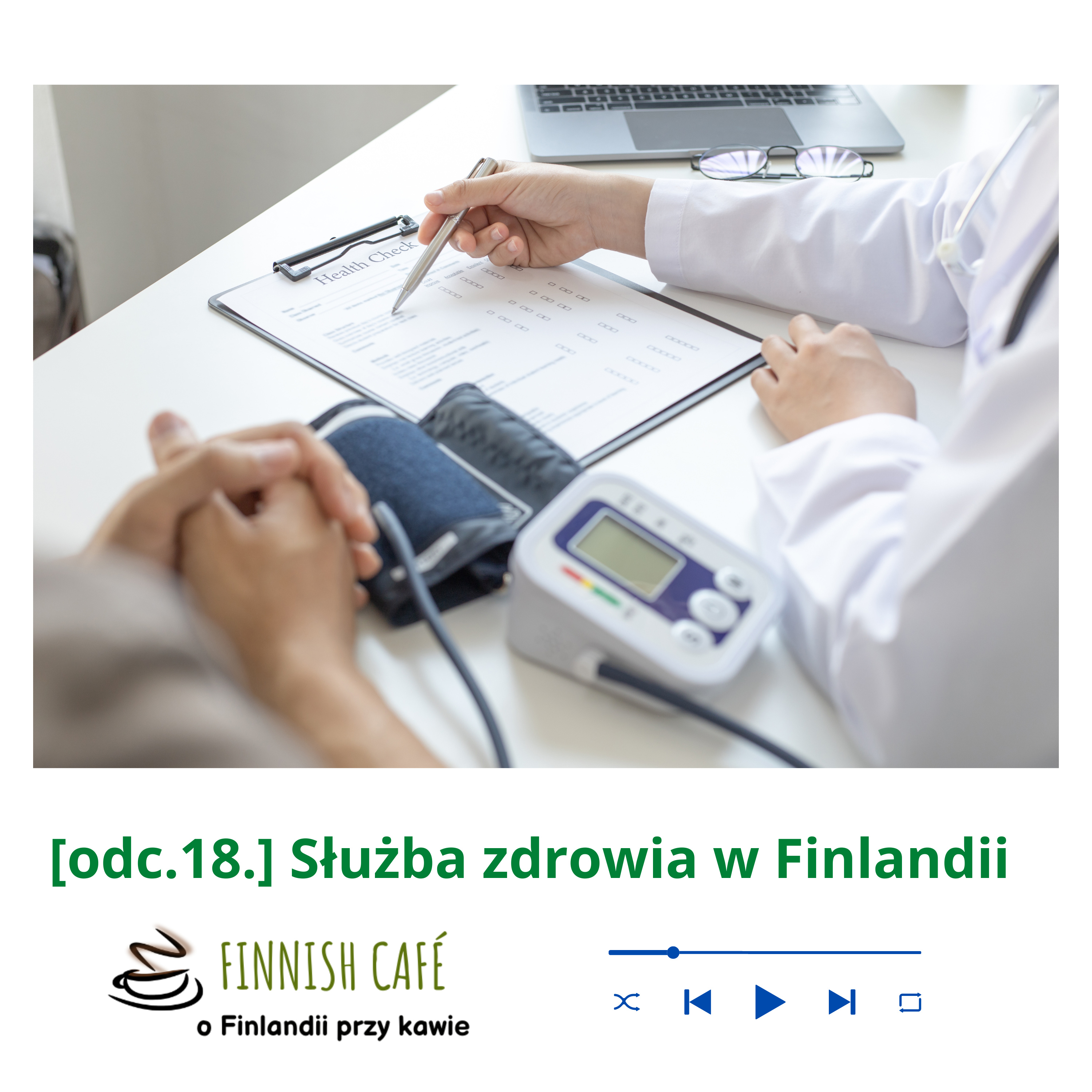 (odc.18) Służba zdrowia w Finlandii episode artwork