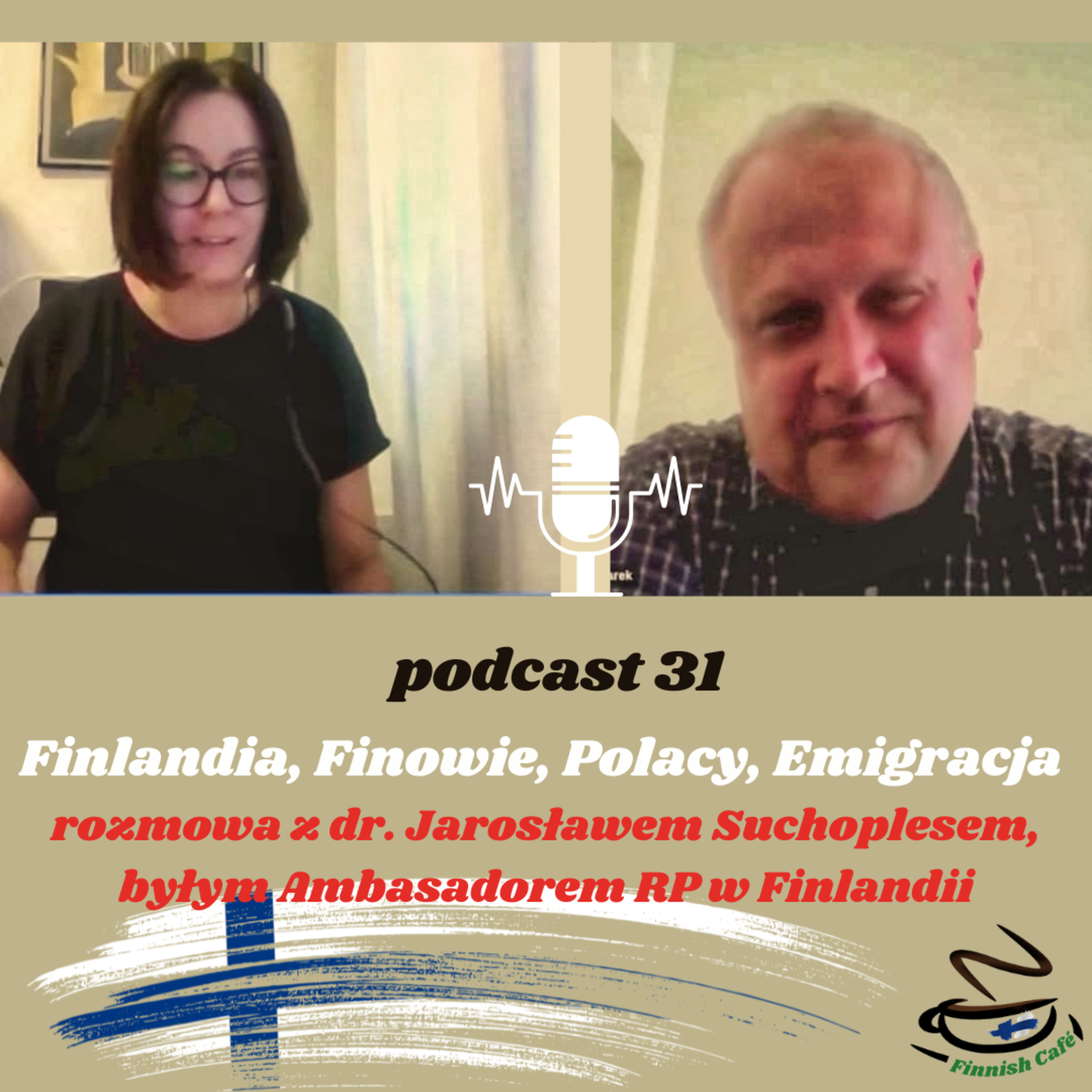 (odc. 31) Finlandia, Finowie, emigracja - rozmowa z dr Jarosławem Suchoplesem episode artwork