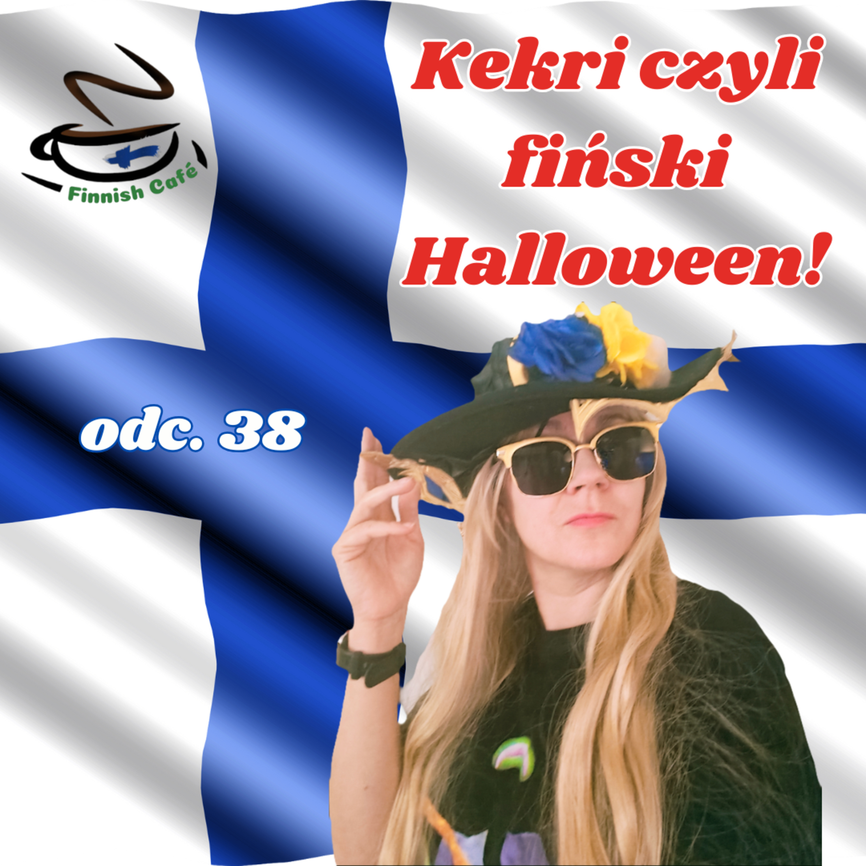 38. Kekri czyli Halloween po fińsku! episode artwork