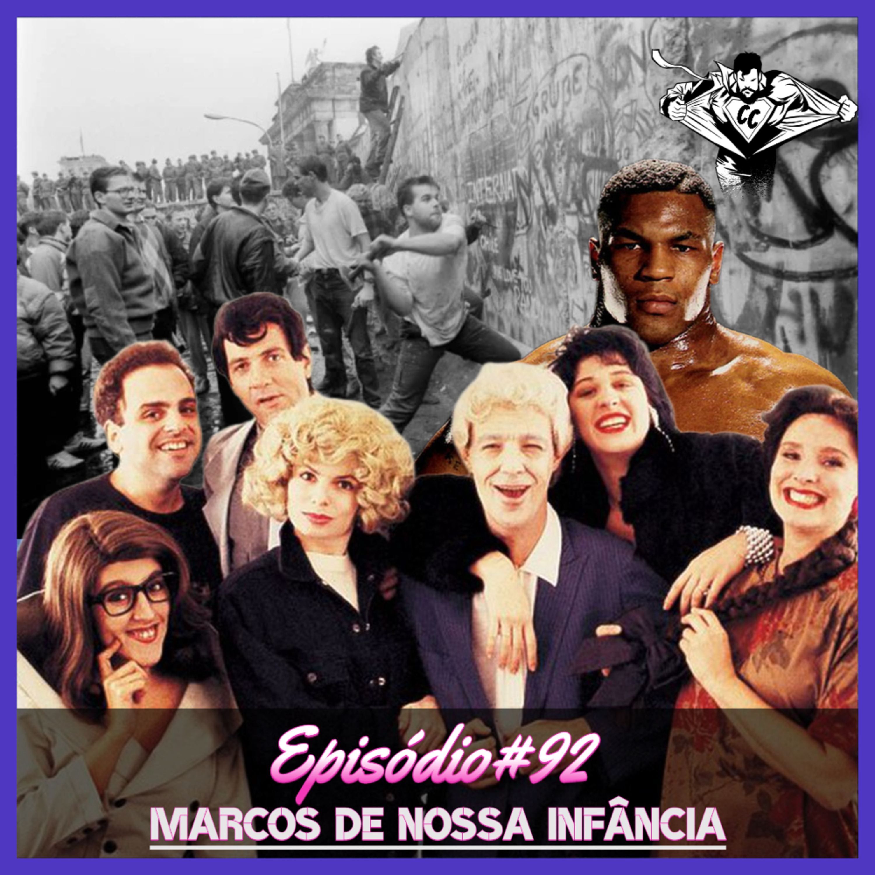 CrossoverCast 92 - Marcos de Nossa de Infância episode artwork