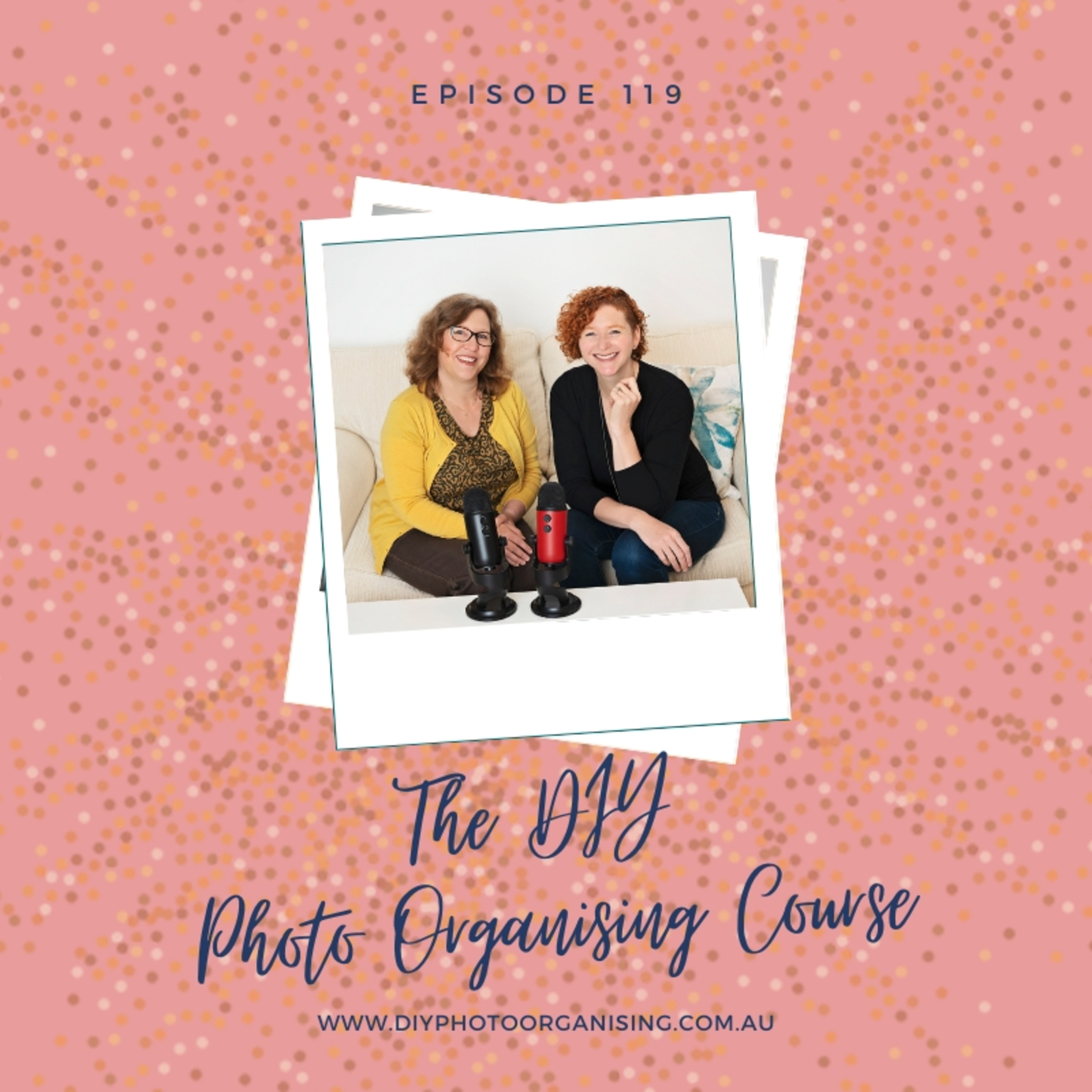 119 | The DIY Photo Organising Course