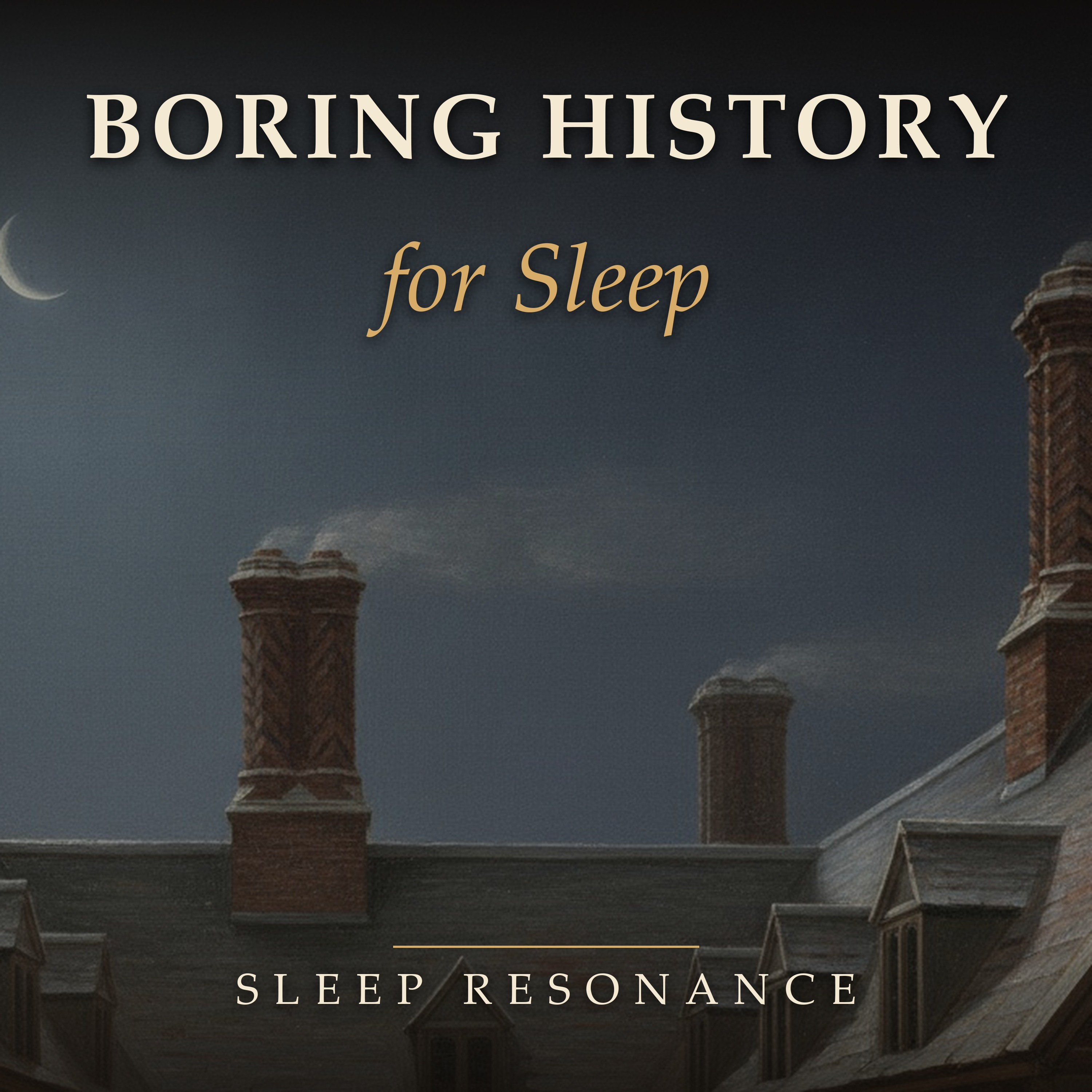 Introducing Boring History for Sleep: Our New Bedtime Show (Link in Description)