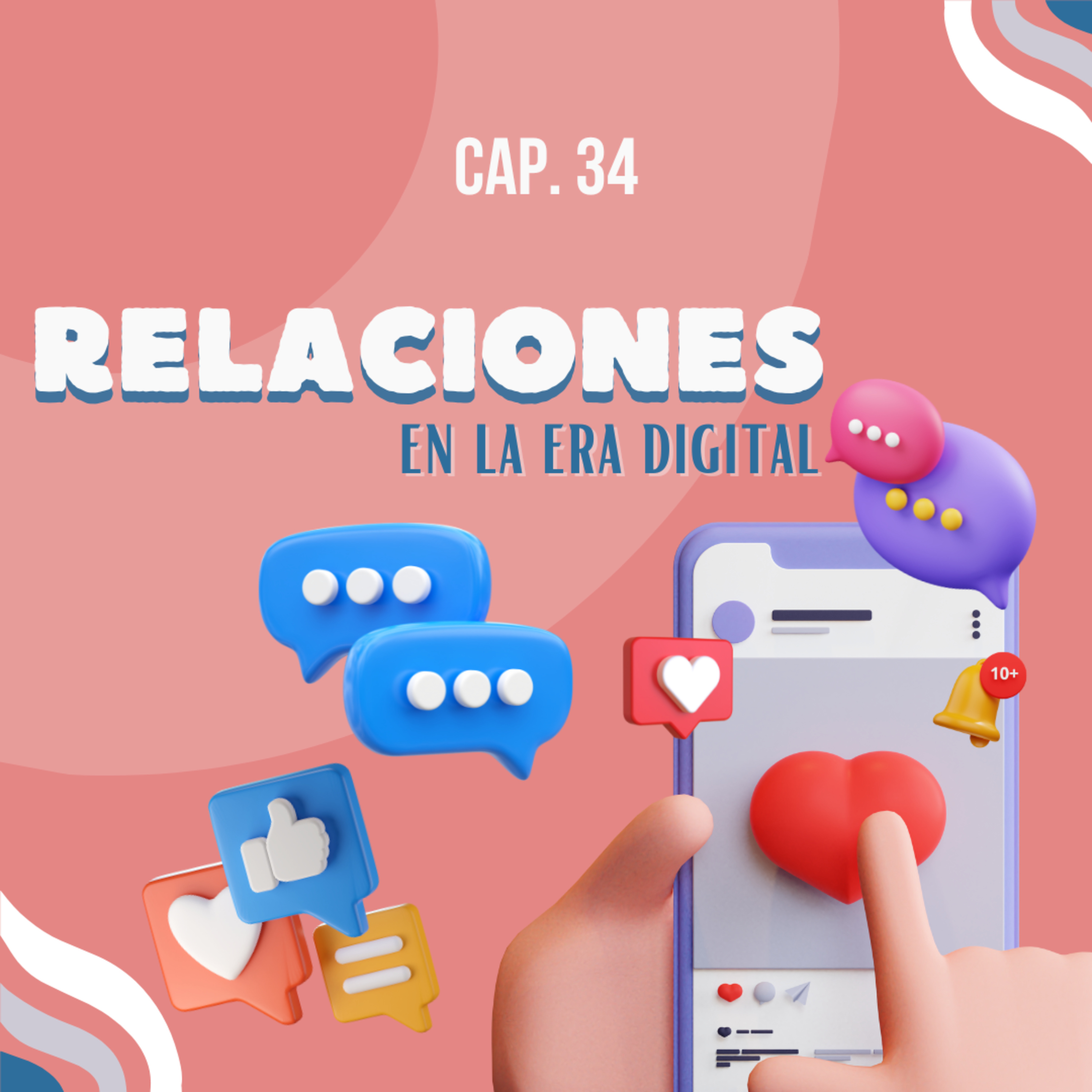 34. Relaciones en la era digital.