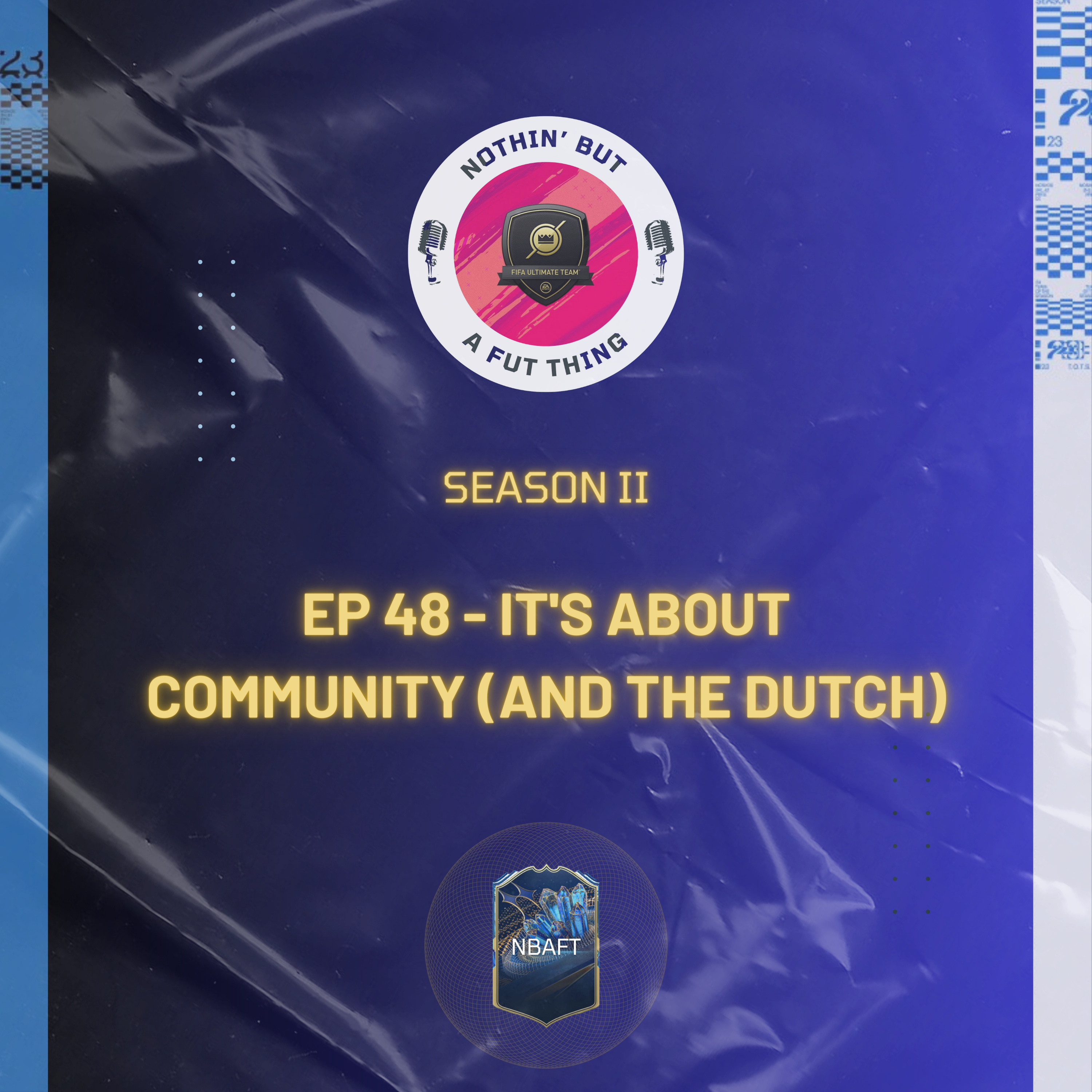 Nothin\' But A FUT Thing (NBAFT)