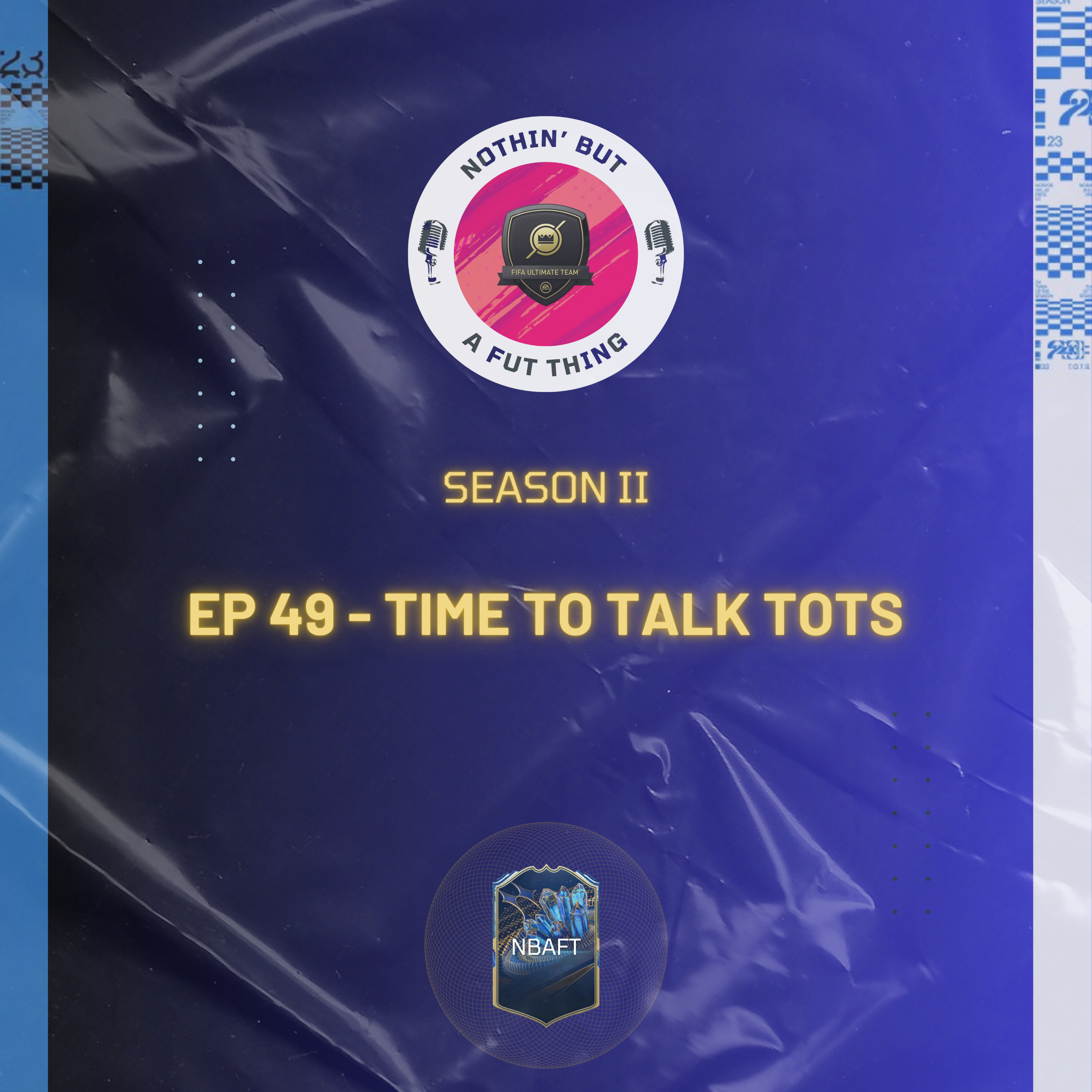 Nothin\' But A FUT Thing (NBAFT)