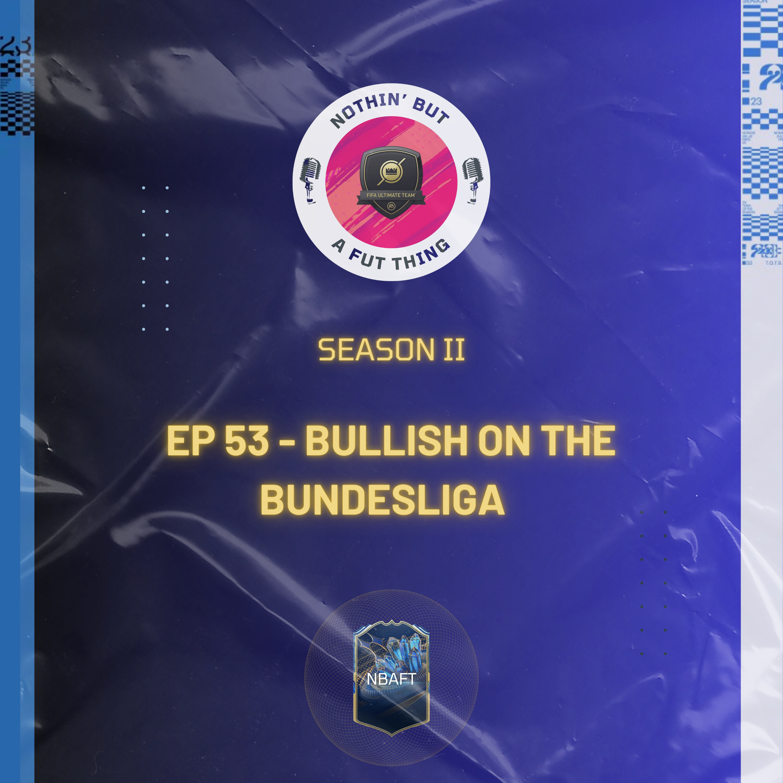 Nothin\' But A FUT Thing (NBAFT)