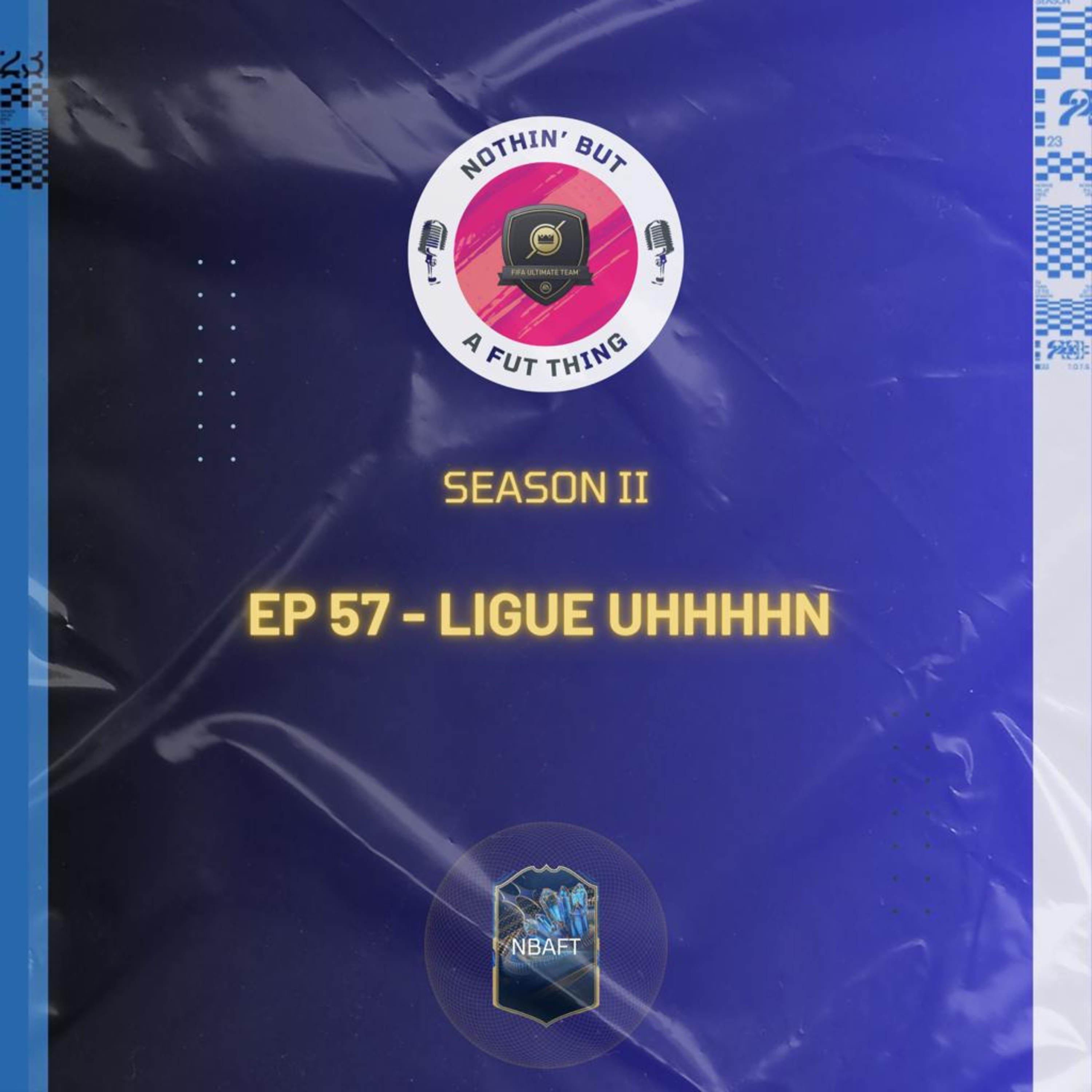 Nothin\' But A FUT Thing (NBAFT)