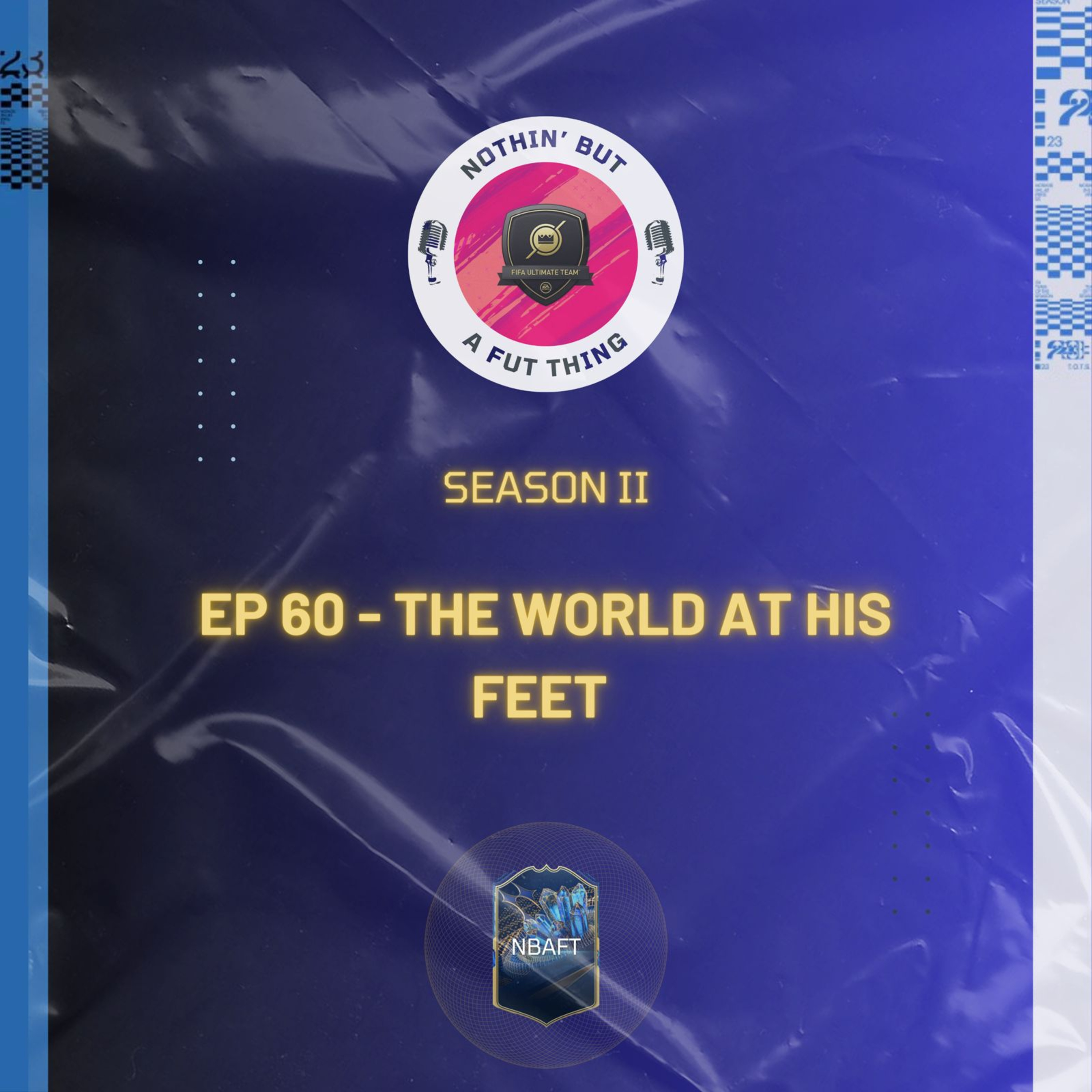 Nothin\' But A FUT Thing (NBAFT)
