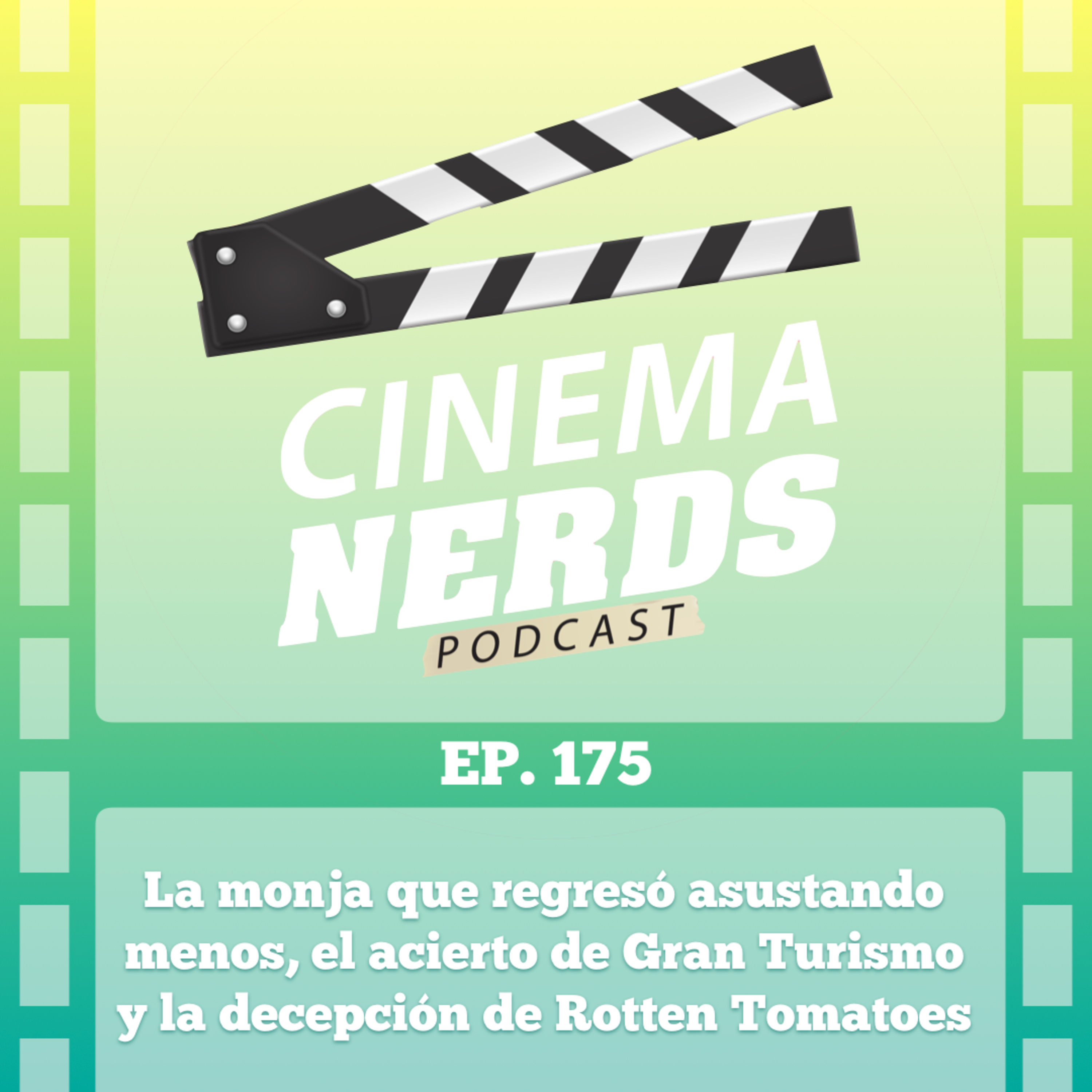 EP. 175 - La monja que regresó asustando menos, el acierto de Gran Turismo y la decepción de Rotten Tomatoes episode artwork