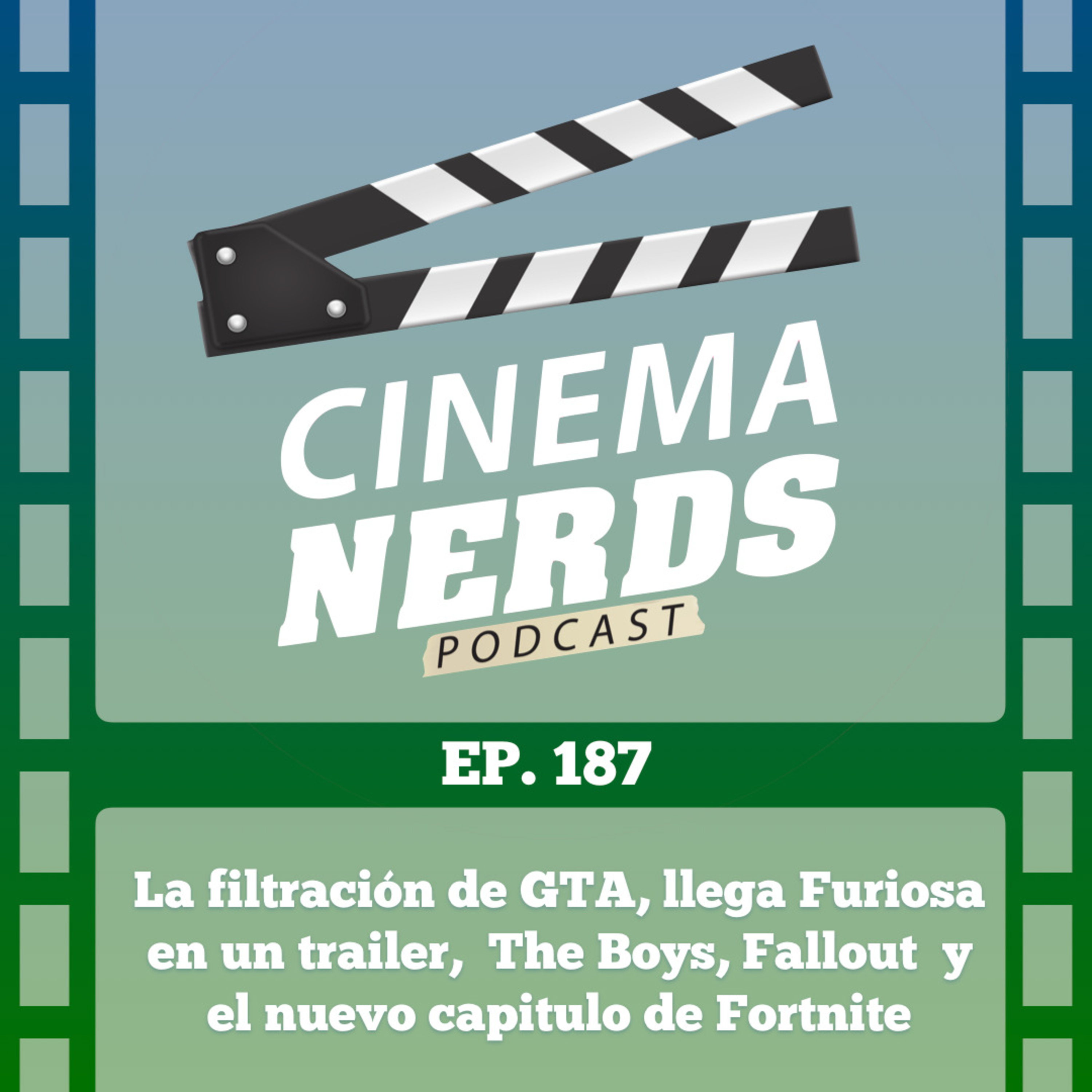 EP. 187 - La filtracion de GTA, llega furiosa en un trailer, The Boys , Fallout, y el nuevo capitulo de Fortnite episode artwork