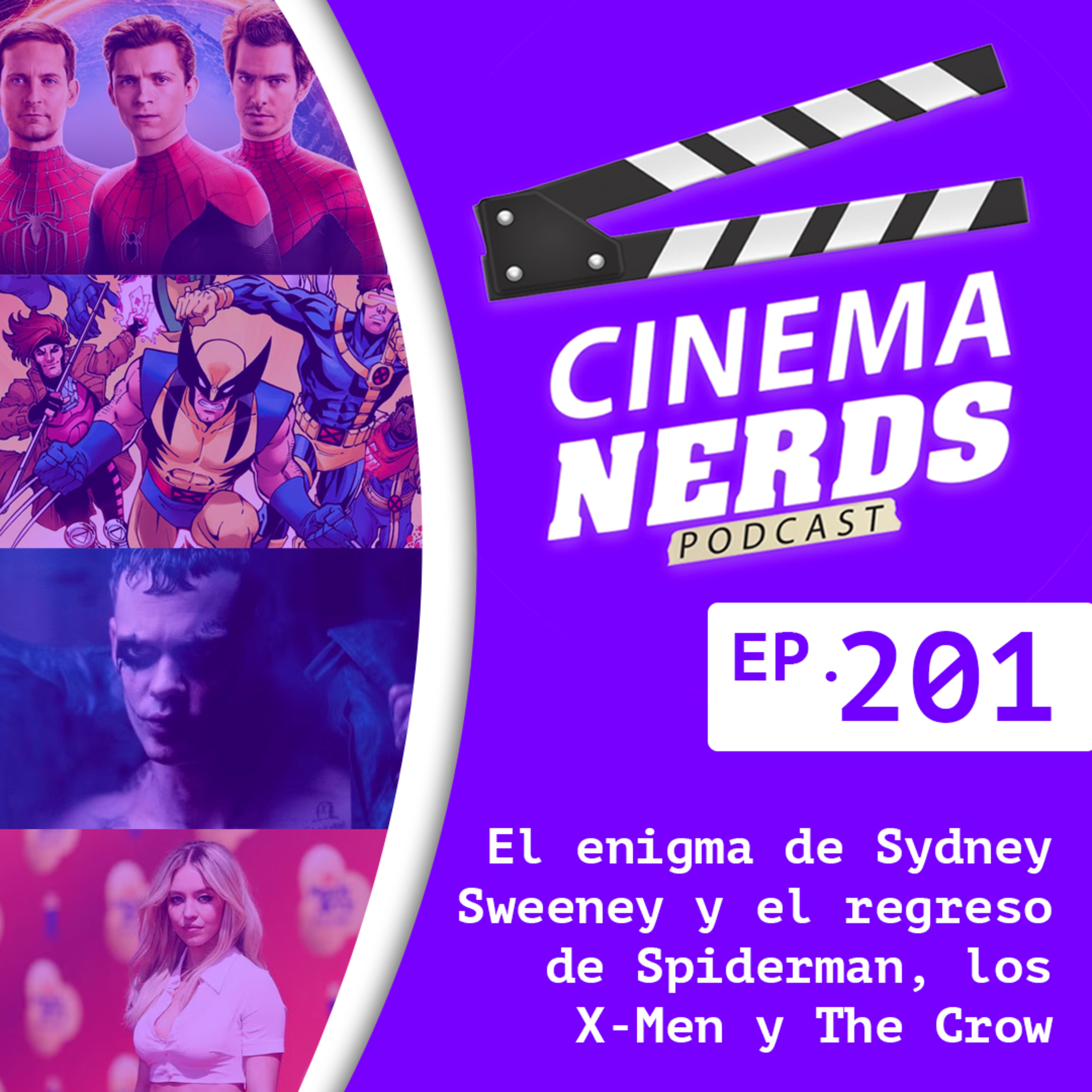 EP. 201 - El enigma de Sydney Sweeney y el regreso de Spiderman, los X-Men y The Crow episode artwork