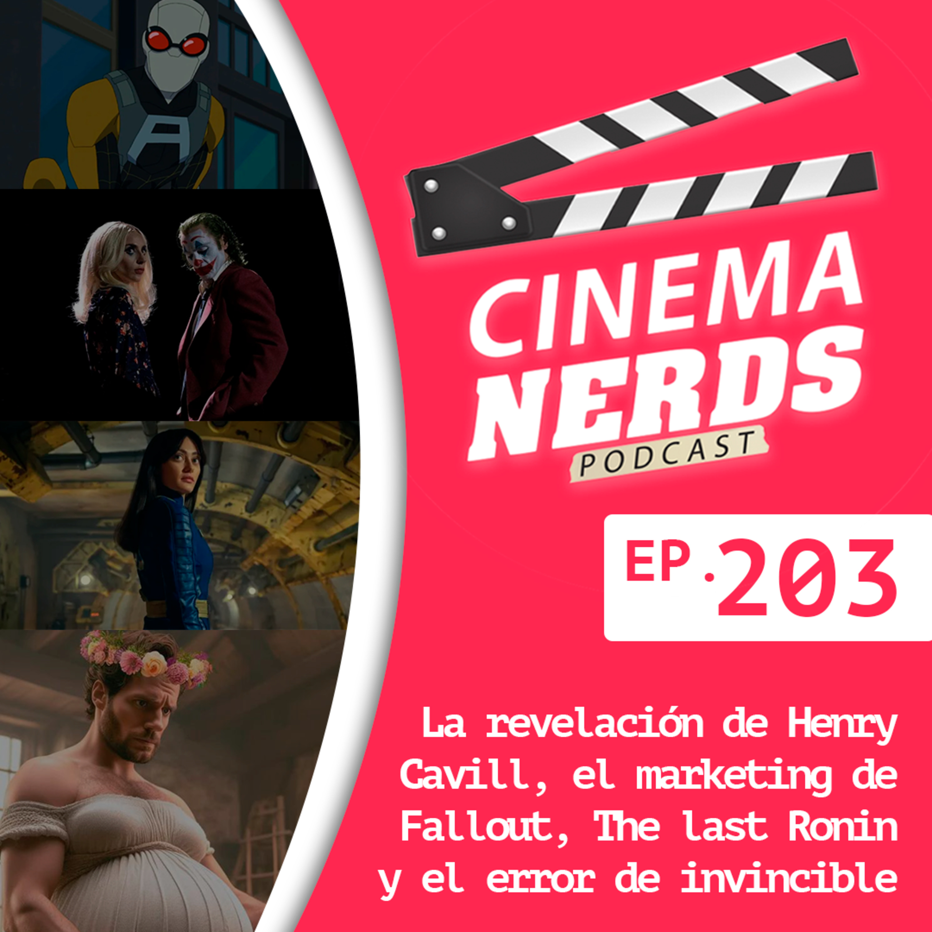 EP. 203 - La revelación de Henry Cavill, el marketing de Fallout, The last Ronin y el error de Invincible episode artwork