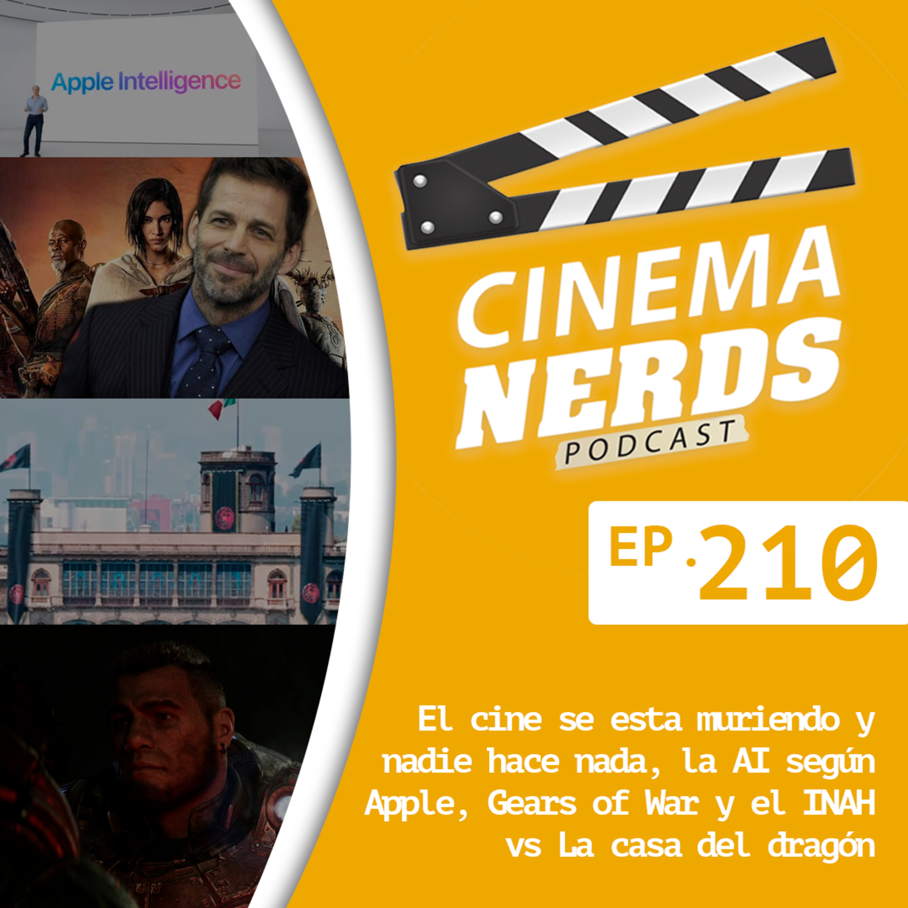 EP. 210 - El cine se esta muriendo y nadie hace nada, la AI según Apple, Gears of War y el INAH vs La casa del dragón episode artwork