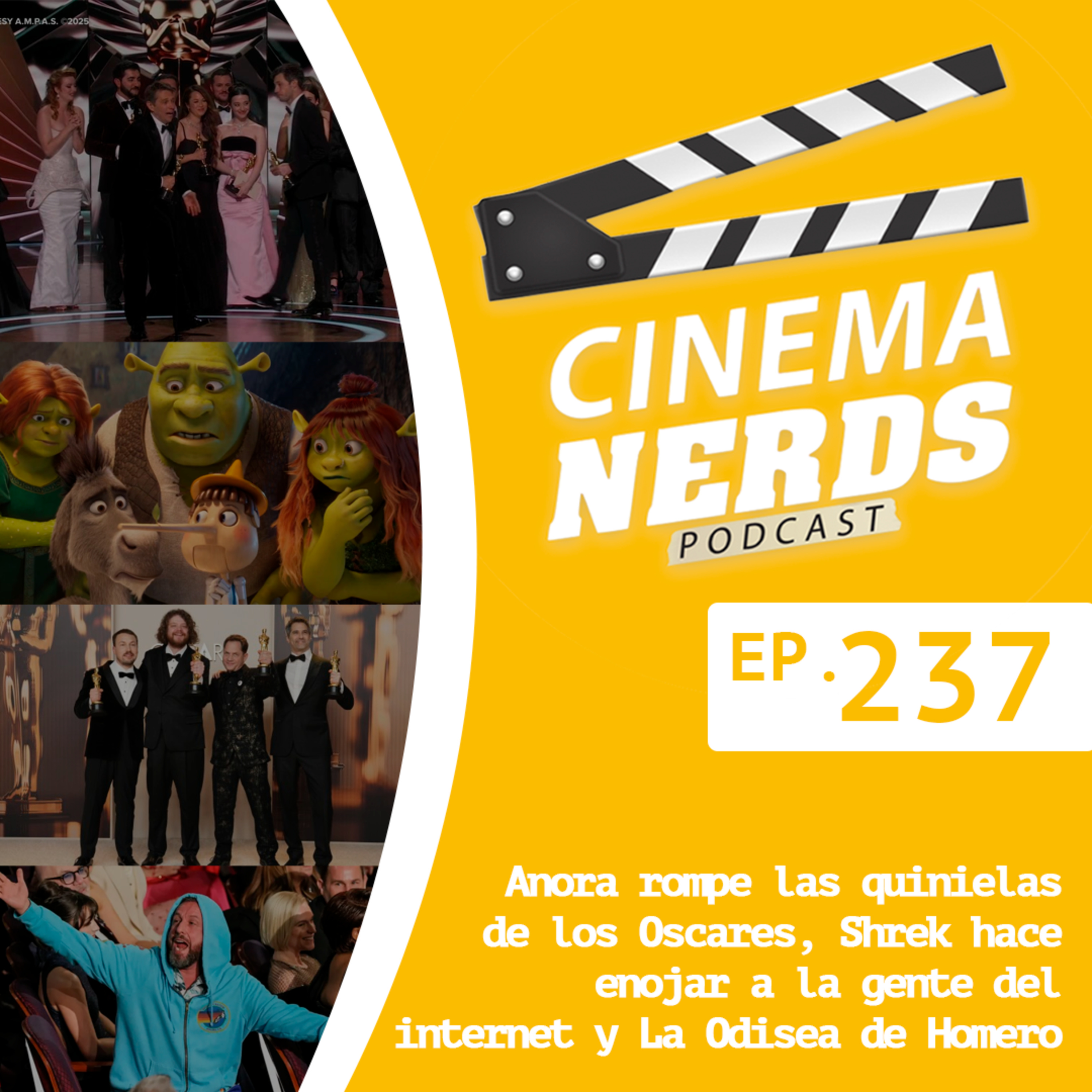EP. 237 - Anora rompe las quinielas de los Oscares, Shrek hace enojar a la gente del internet y La Odisea de Homero  episode artwork