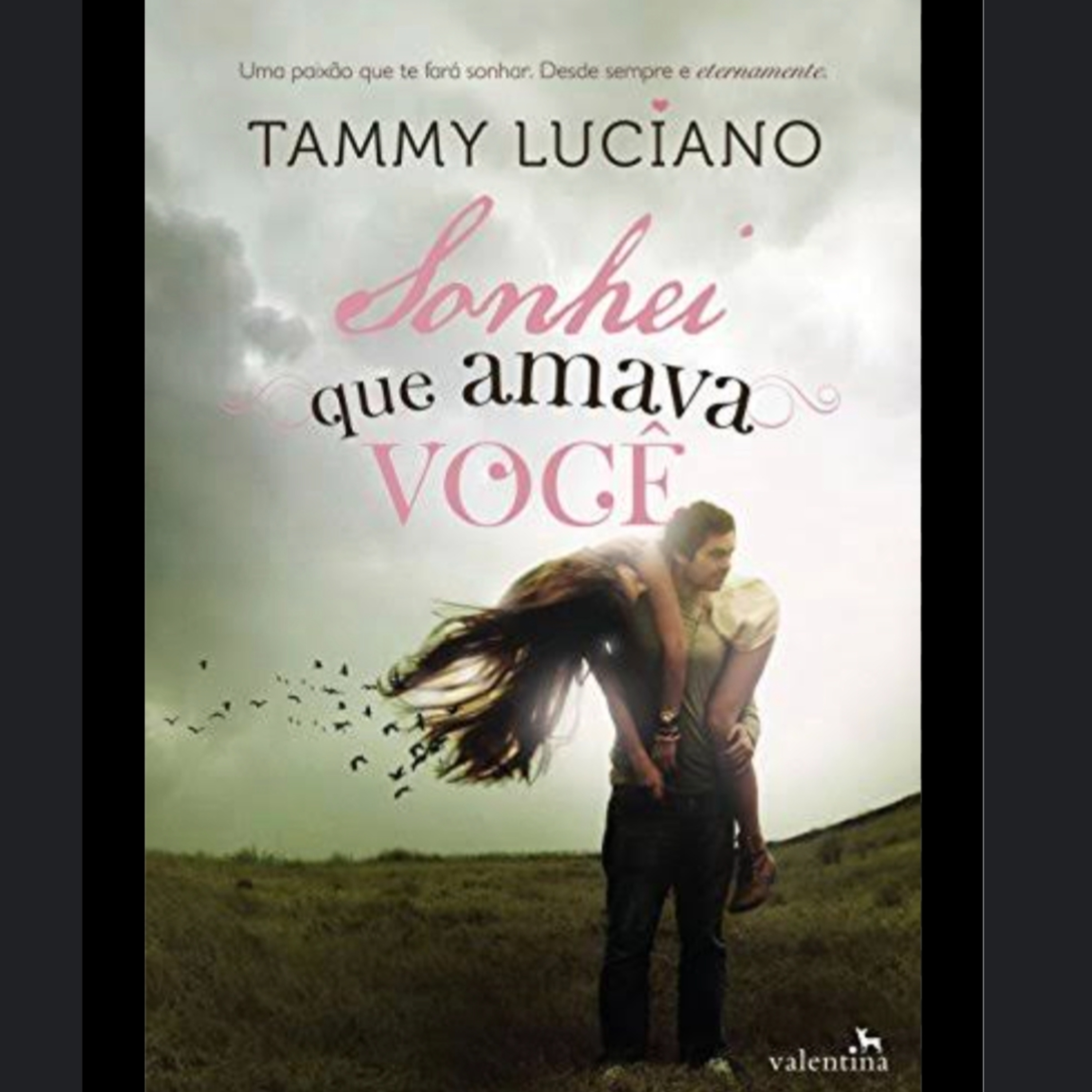 Sonhei Que Amava Você - Tammy Luciano