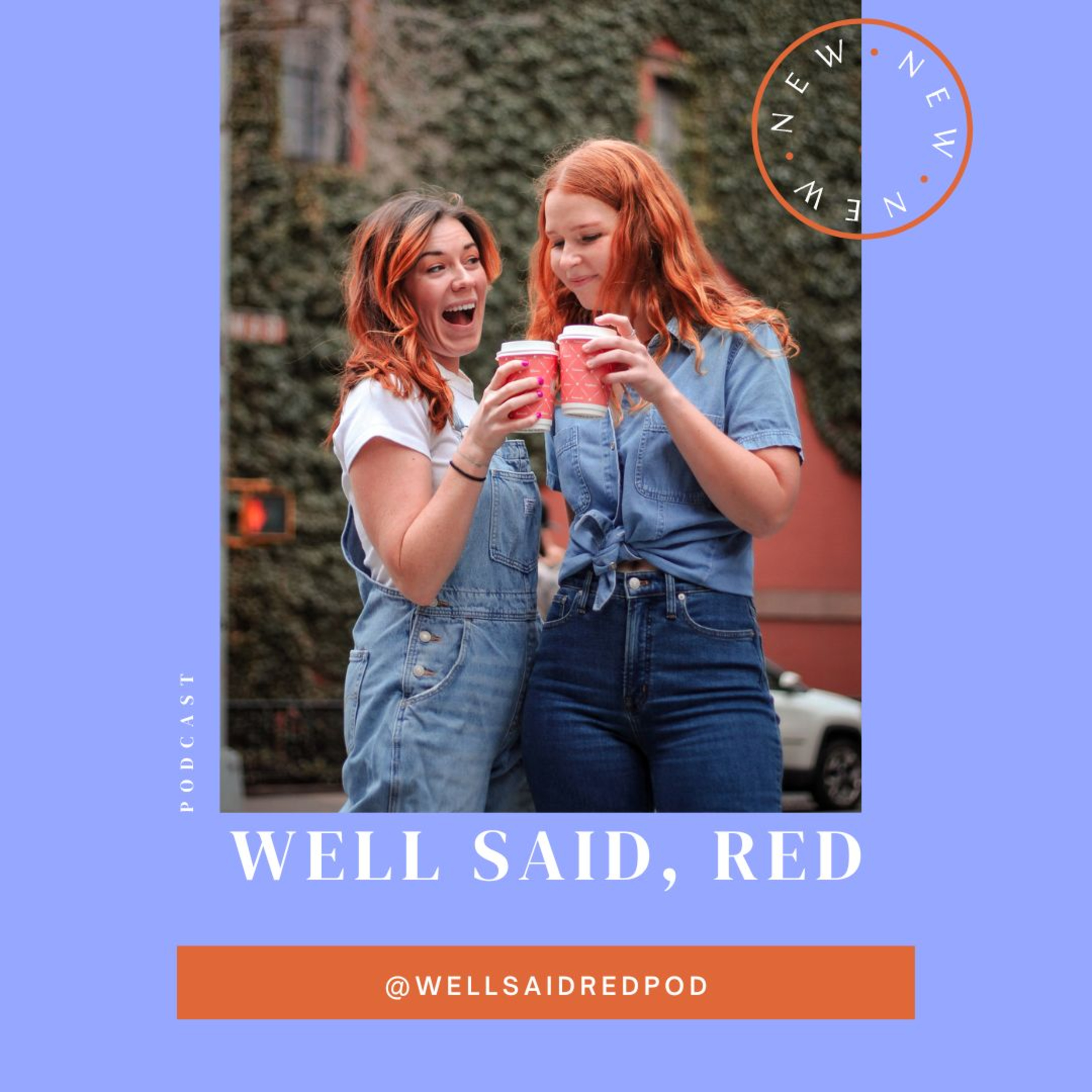 Well Said, Red
