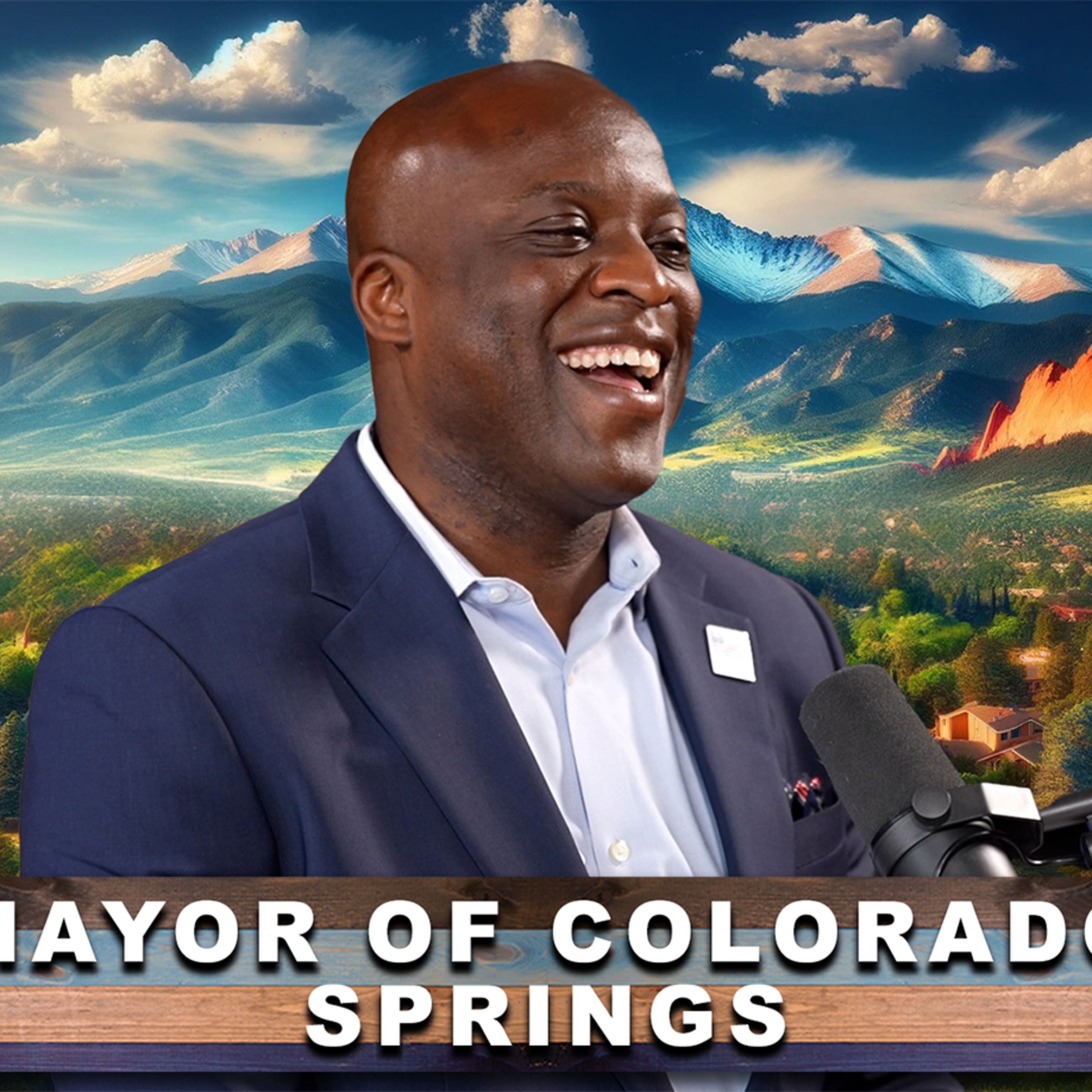 Mayor Yemi Discusses 1st Year in Office and Future Plans for Colorado Springs | COS Business Podcast episode artwork