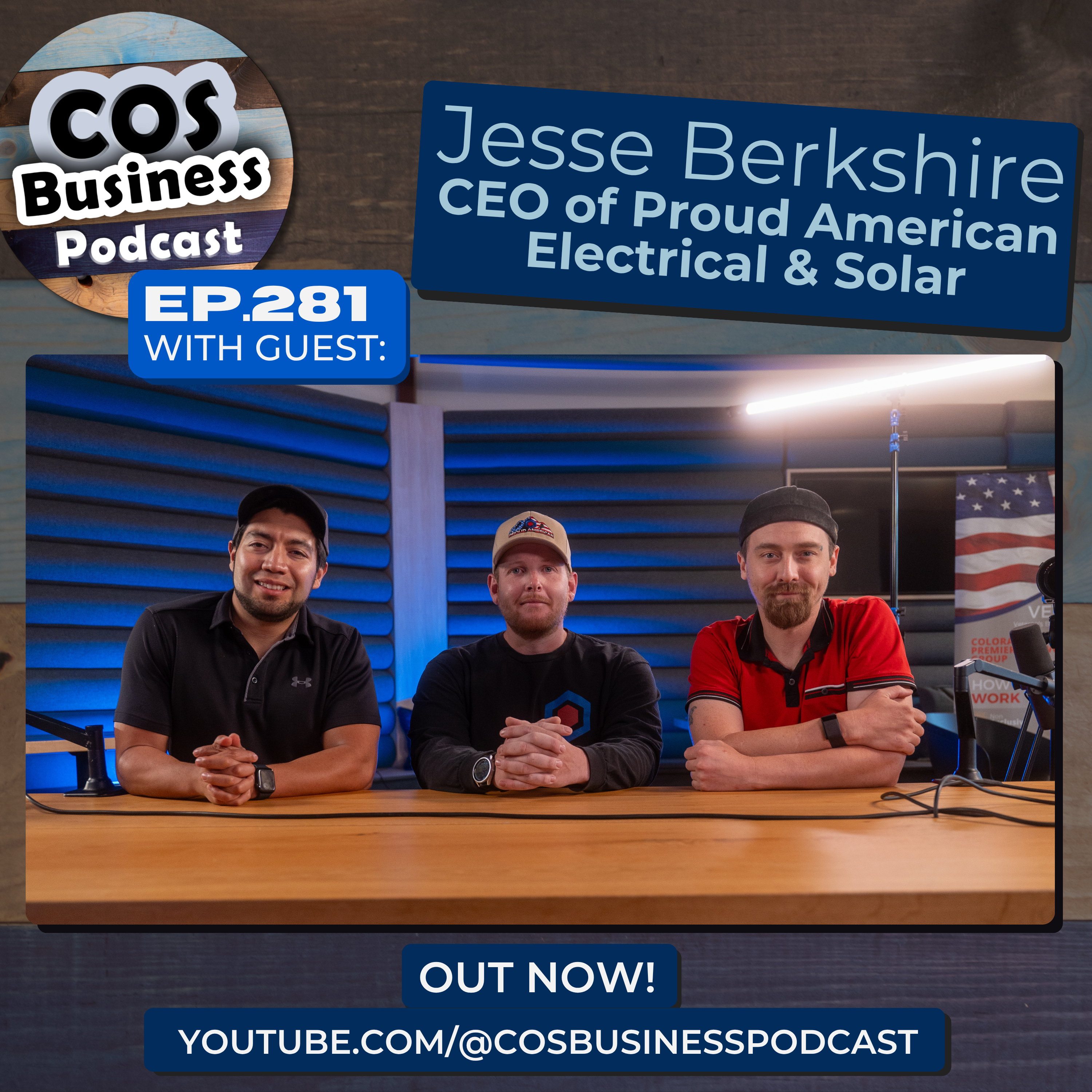 Marketing, Team & Reputation: How Proud American Solar Thrives (w/ Jesse Berkshire) | COSBP #281 episode artwork