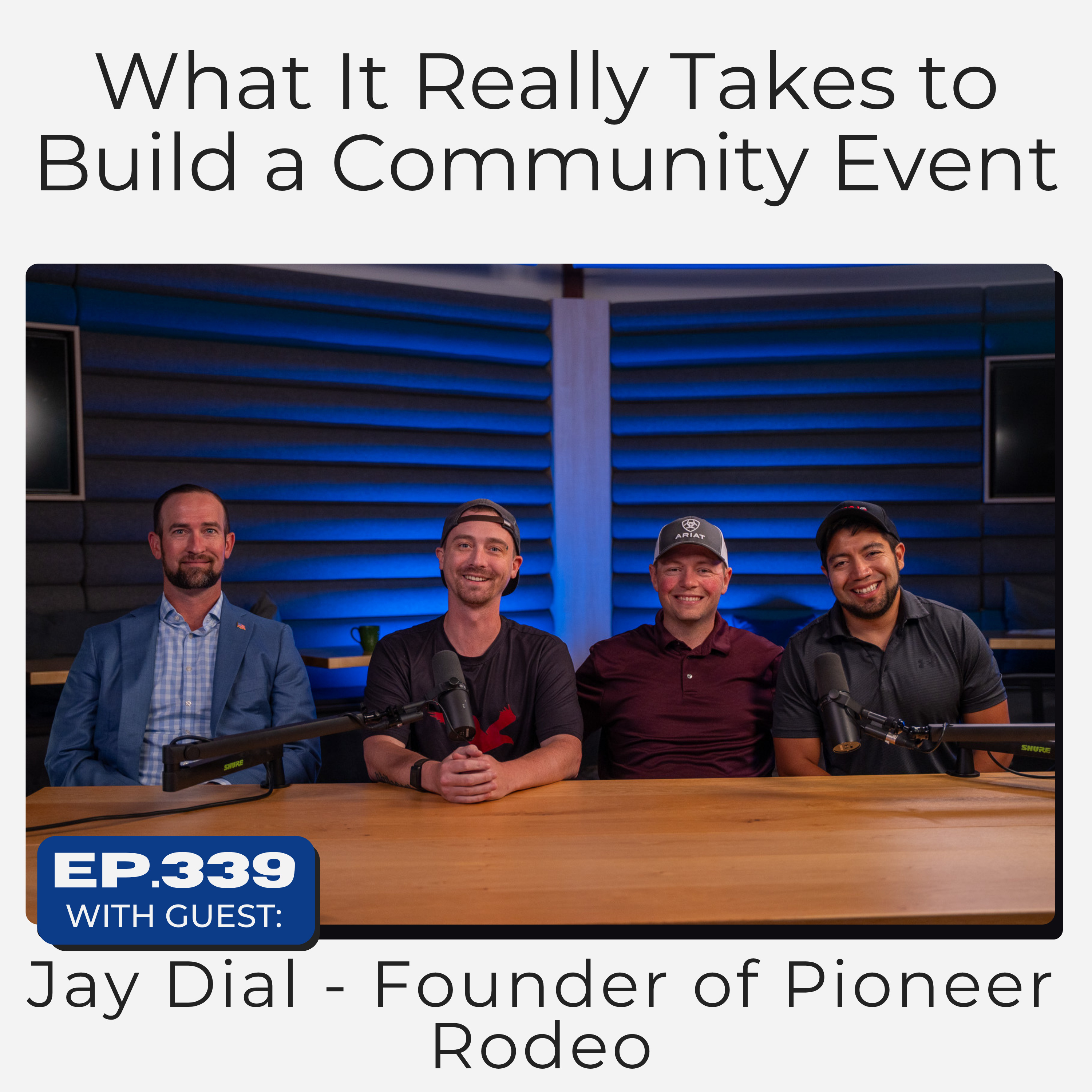 The Business Behind the Pioneer Rodeo with Jay Dial episode artwork