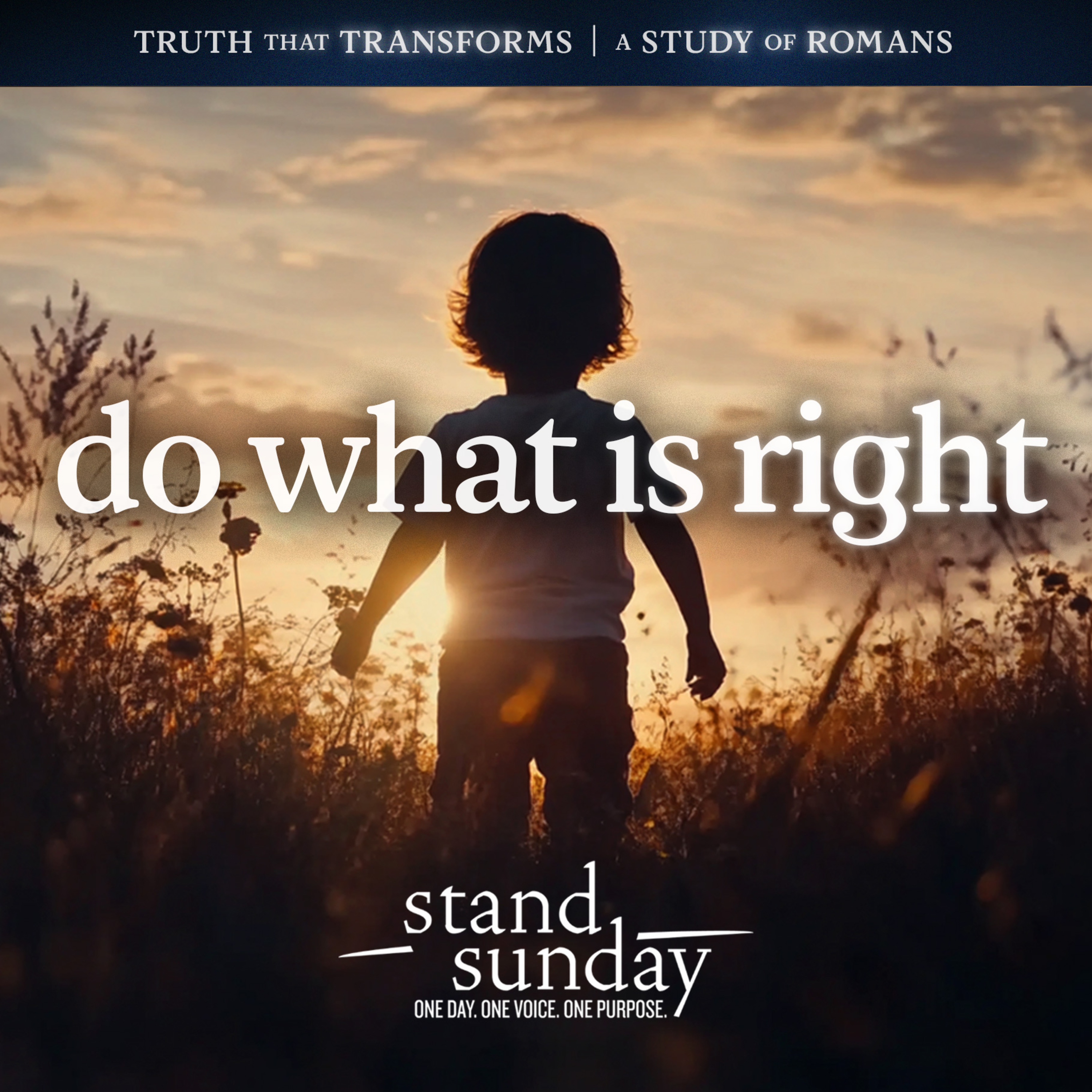 Do What Is Right — Stand Sunday 2024