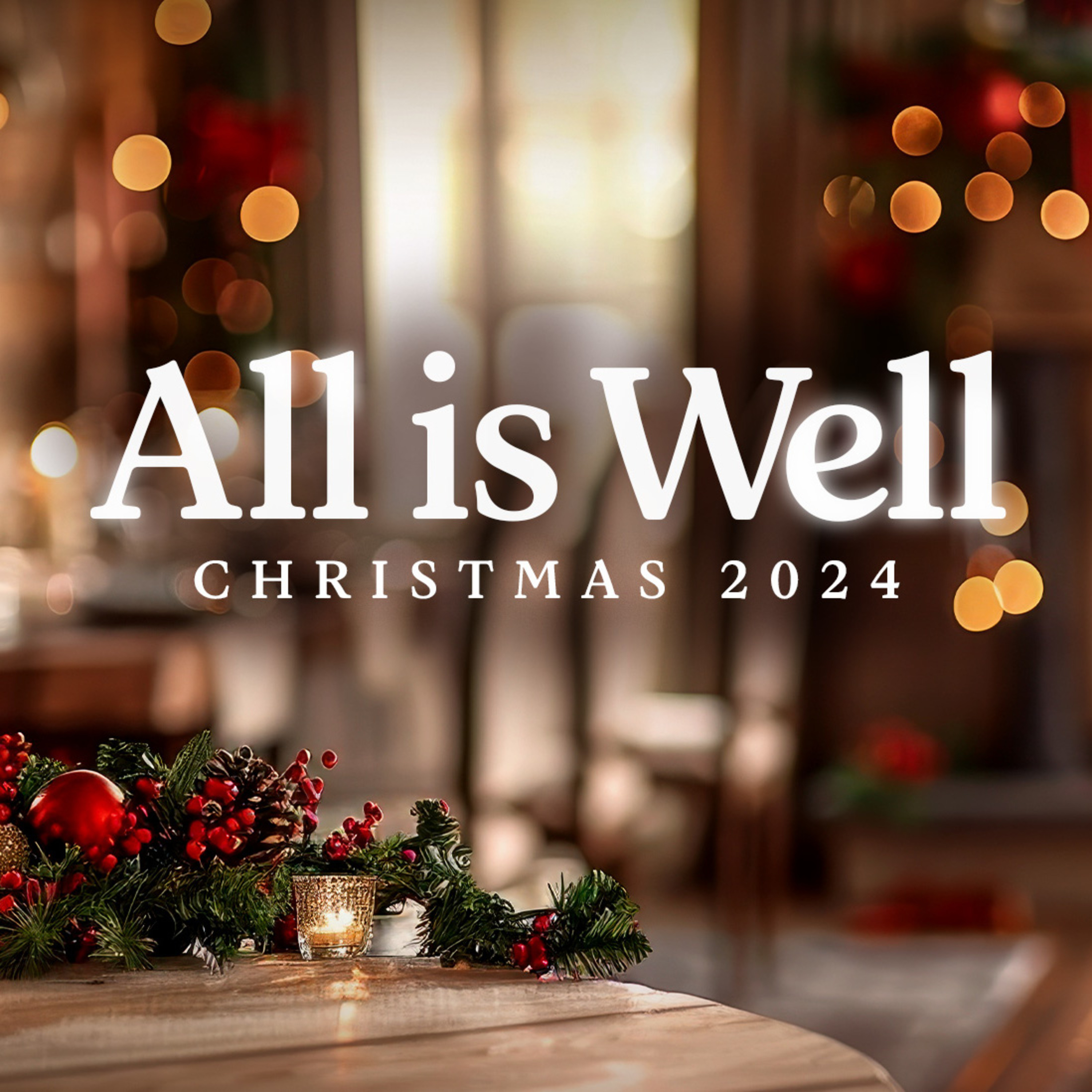 All is Well - Christmas Candlelight 2024