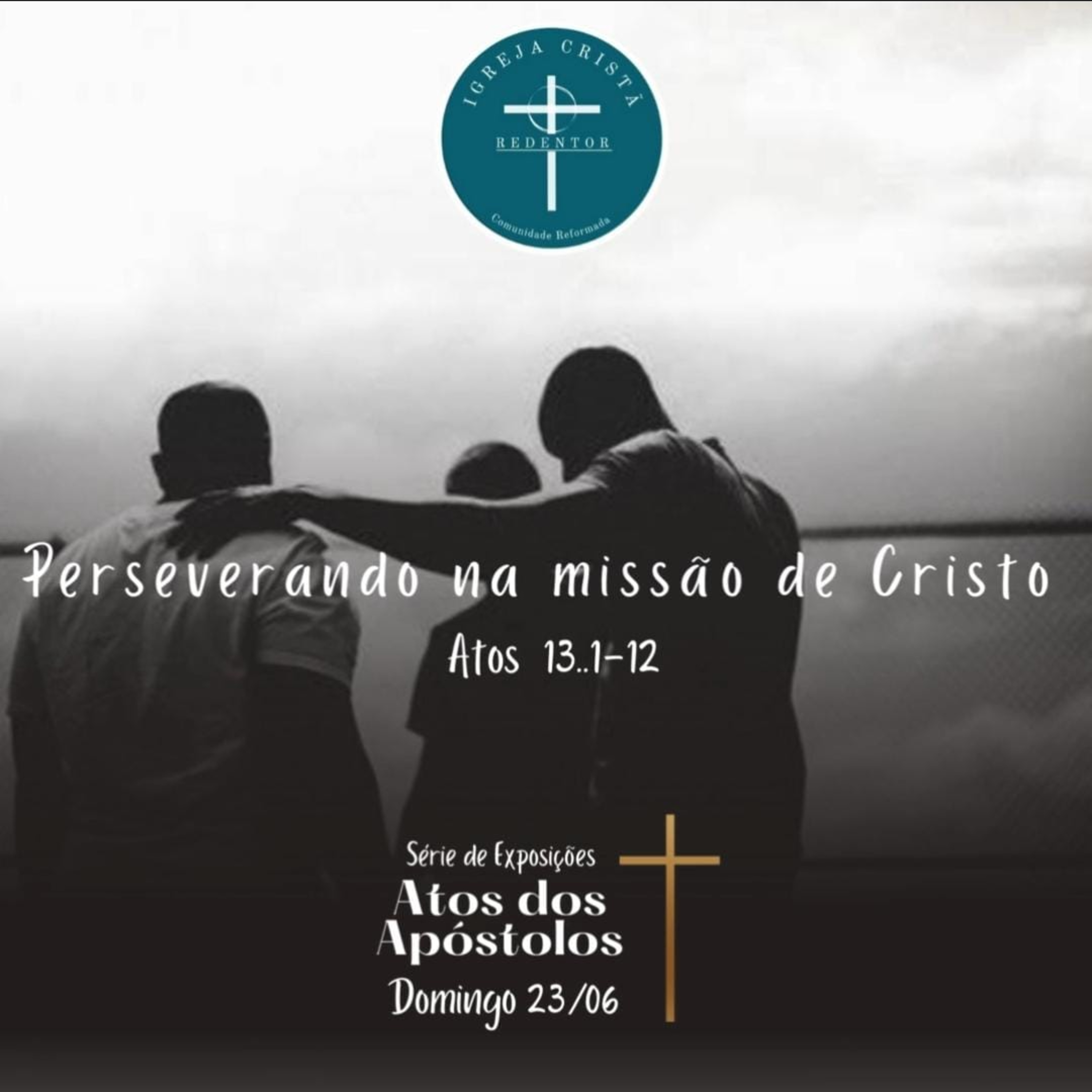Perseverando na missão de Cristo! Atos 13.1-12 episode artwork