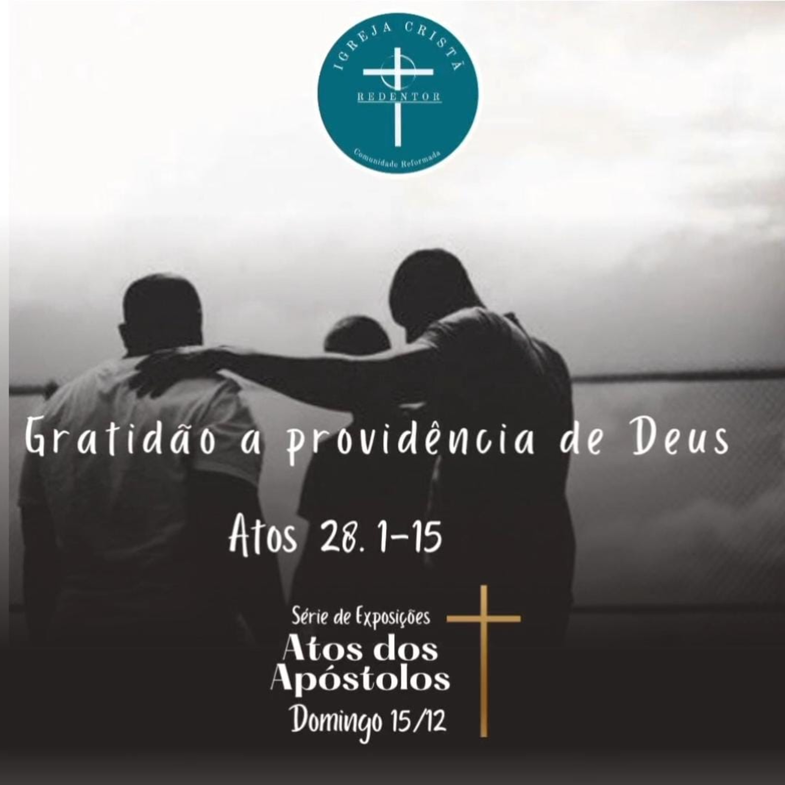 Gratidão à providência de Deus - Atos 28. 1-15 episode artwork