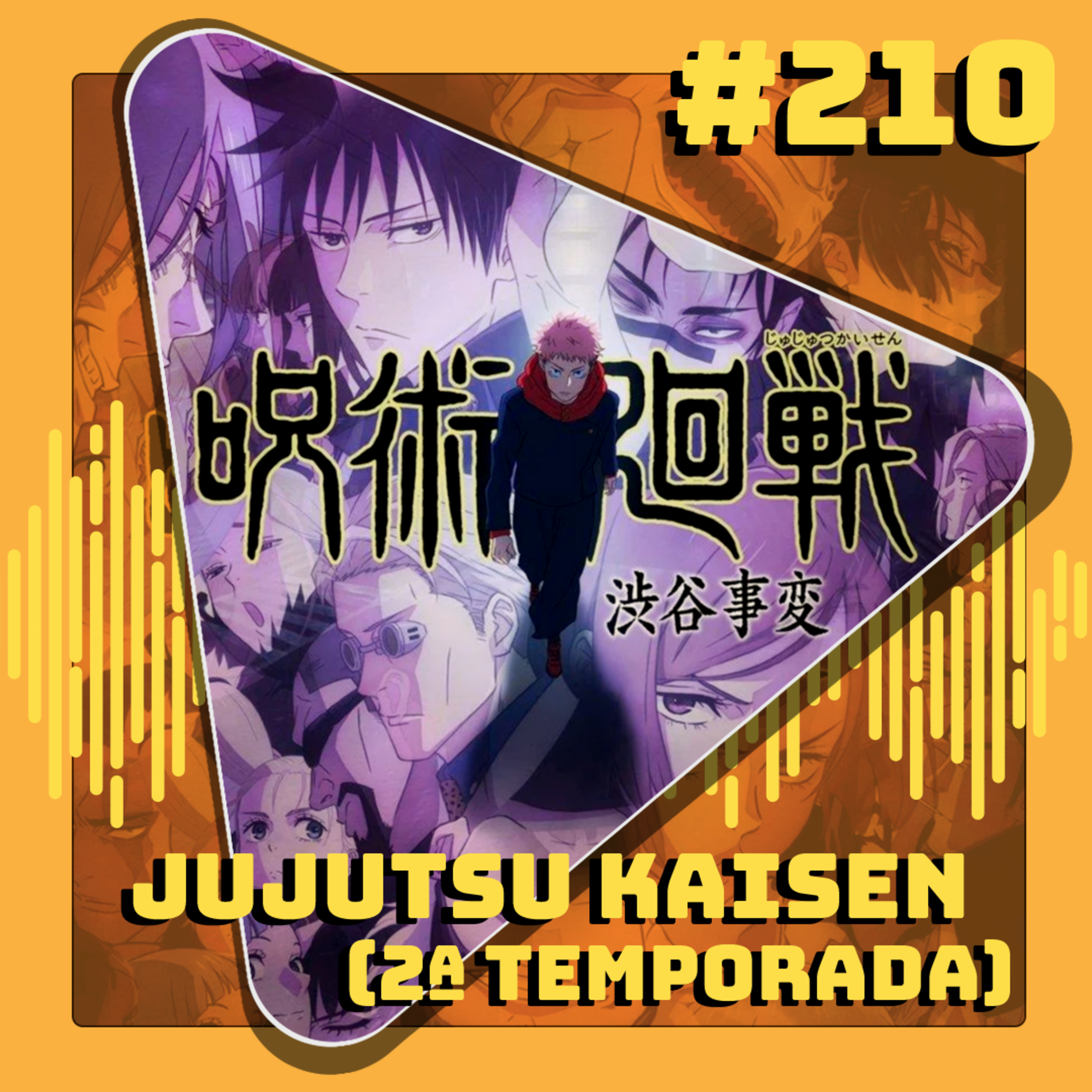 #210 Jujutsu Kaisen 2ª Temporada episode artwork