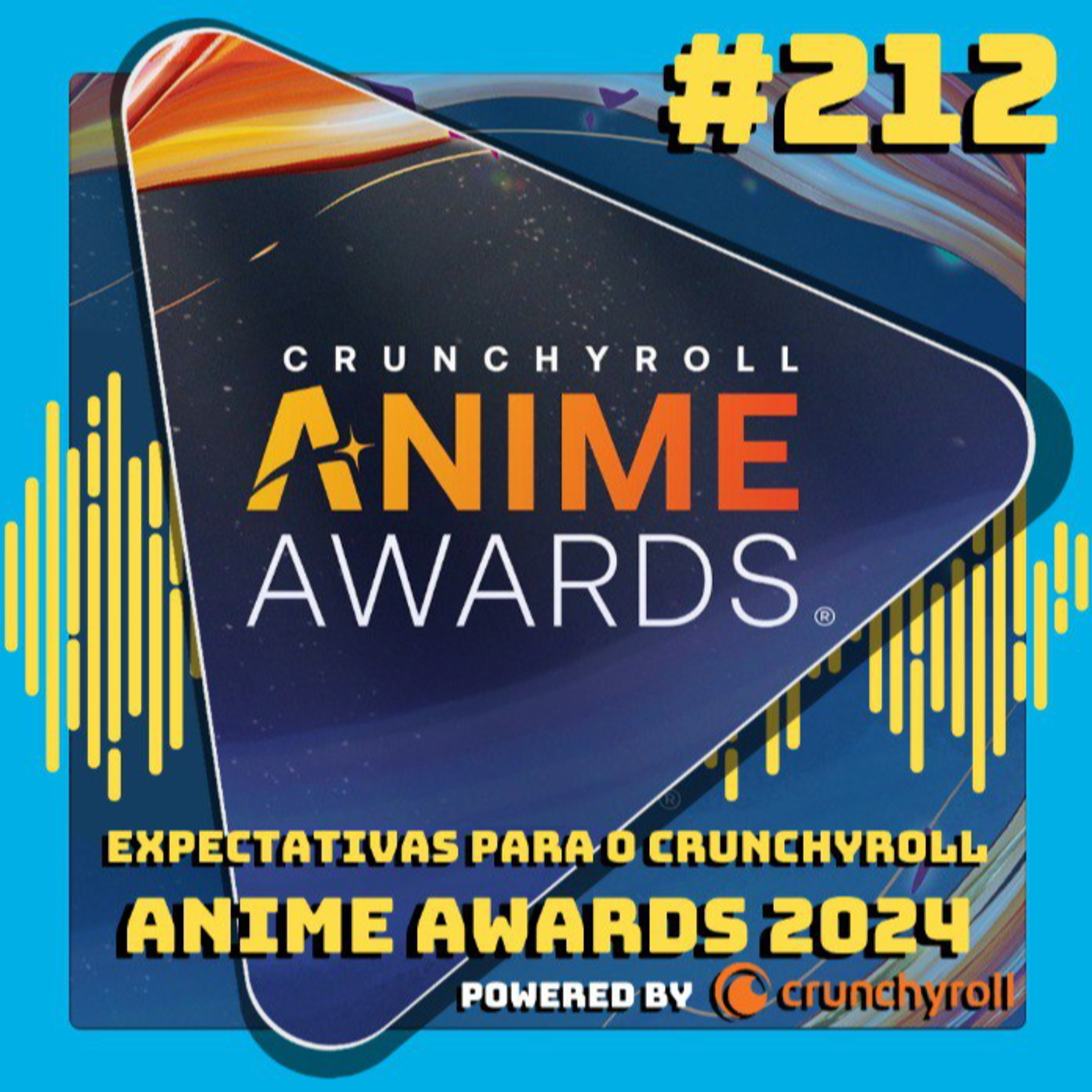 #212 Expectativas para o #AnimeAwards 2024 powered by Crunchyroll episode artwork