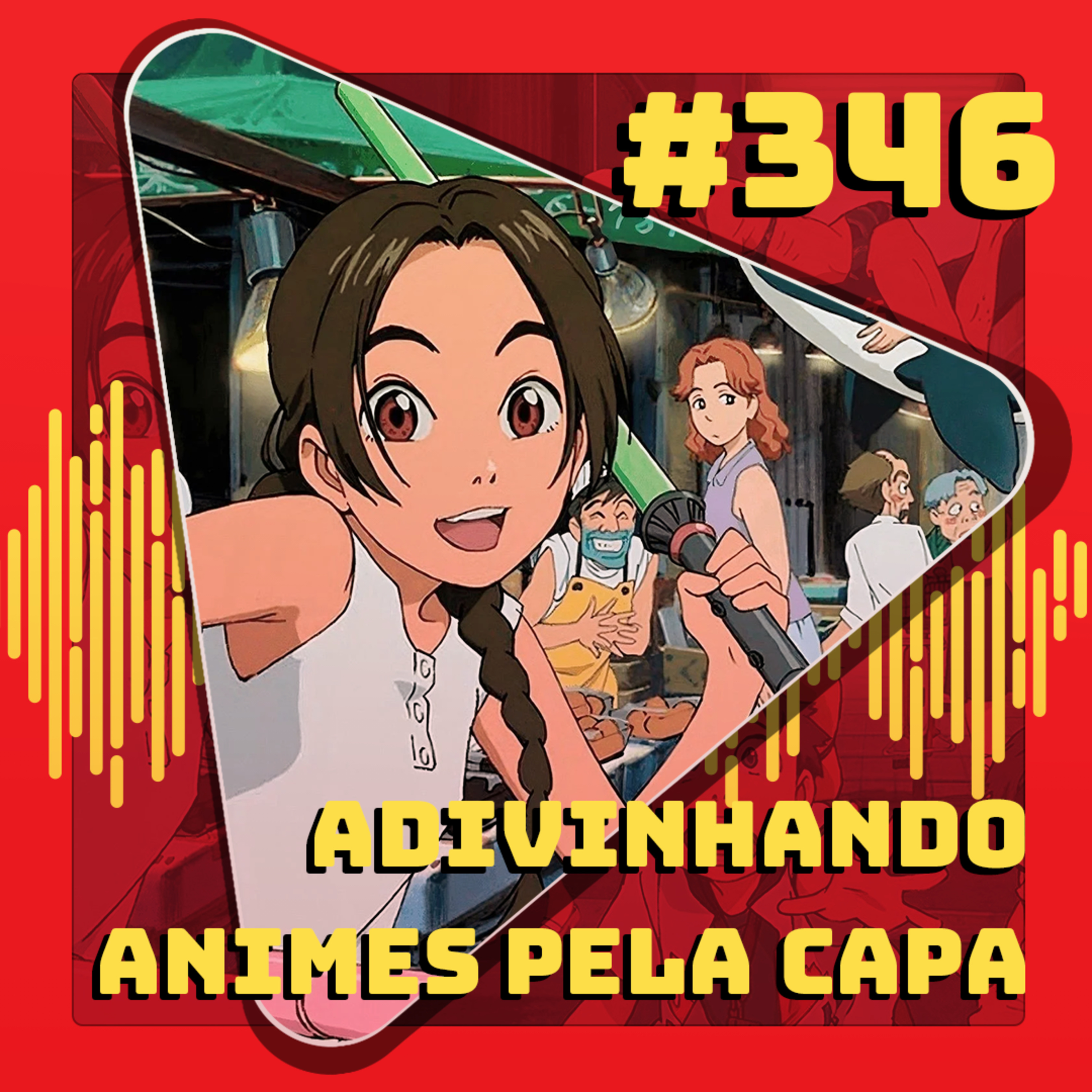 #346 Adivinhando Animes pela Capa 4 feat. Raquel Segal