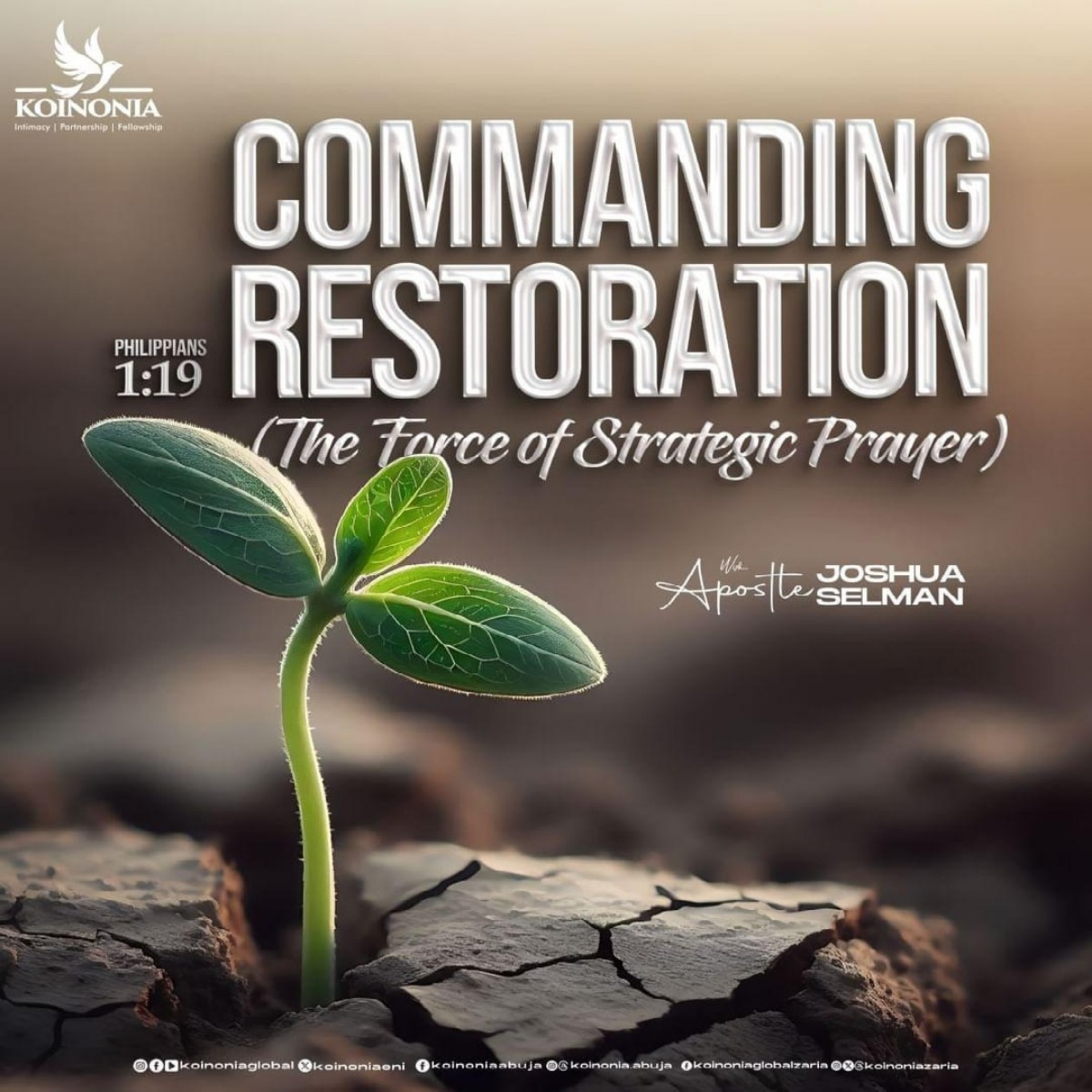 COMMANDING RESTORATION(THE FORCE OF STRATEGIC PRAYER)Phil.1:19 ||HOD LAGOS-NIGERIA ||APOSTLE SELMAN