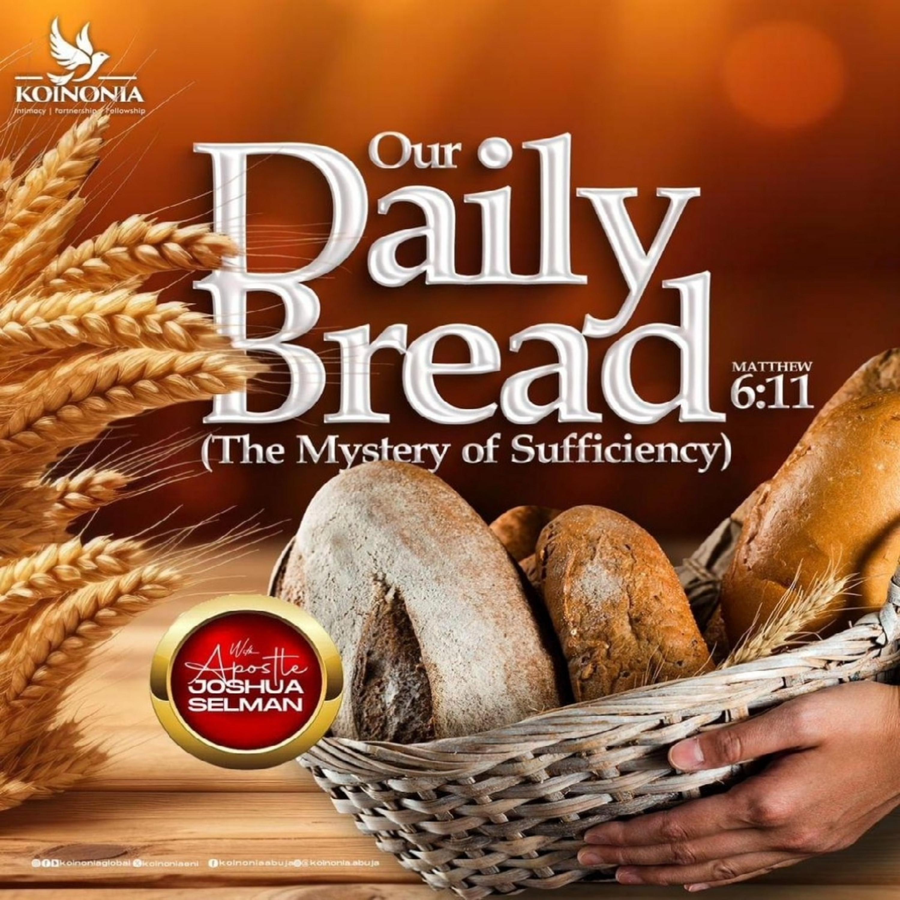 (FULL SERVICE ) OUR DAILY BREAD (THE MYSTERY OF SUFFICIENCY) WITH APOSTLE JOSHUA SELMAN 01.09.2024