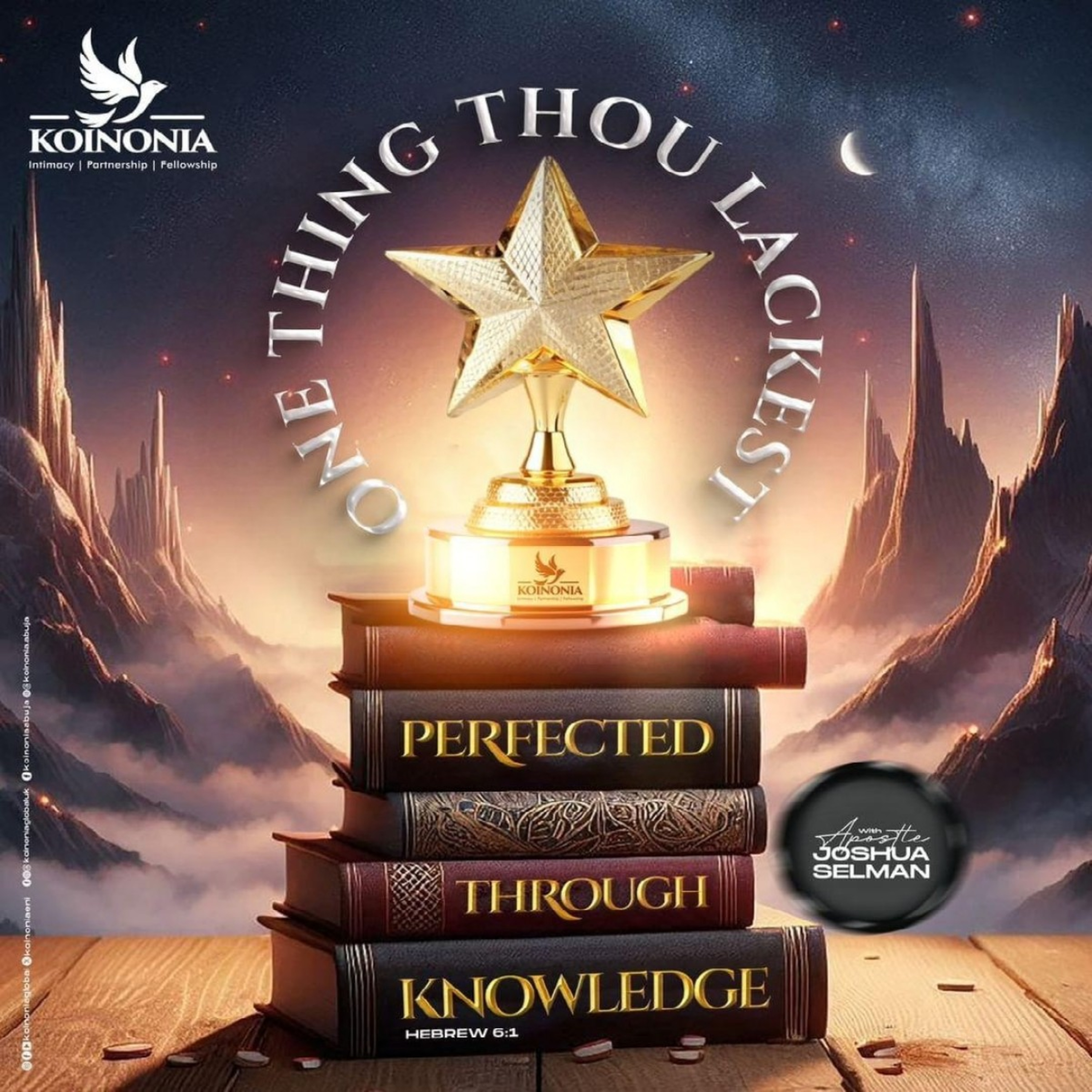 (FULL SERVICE) ONE THING THOU LACKEST (PERFECTED THROUGH KNOWLEDGE - HEBREWS 6:1) WITH AJS 22.09.24