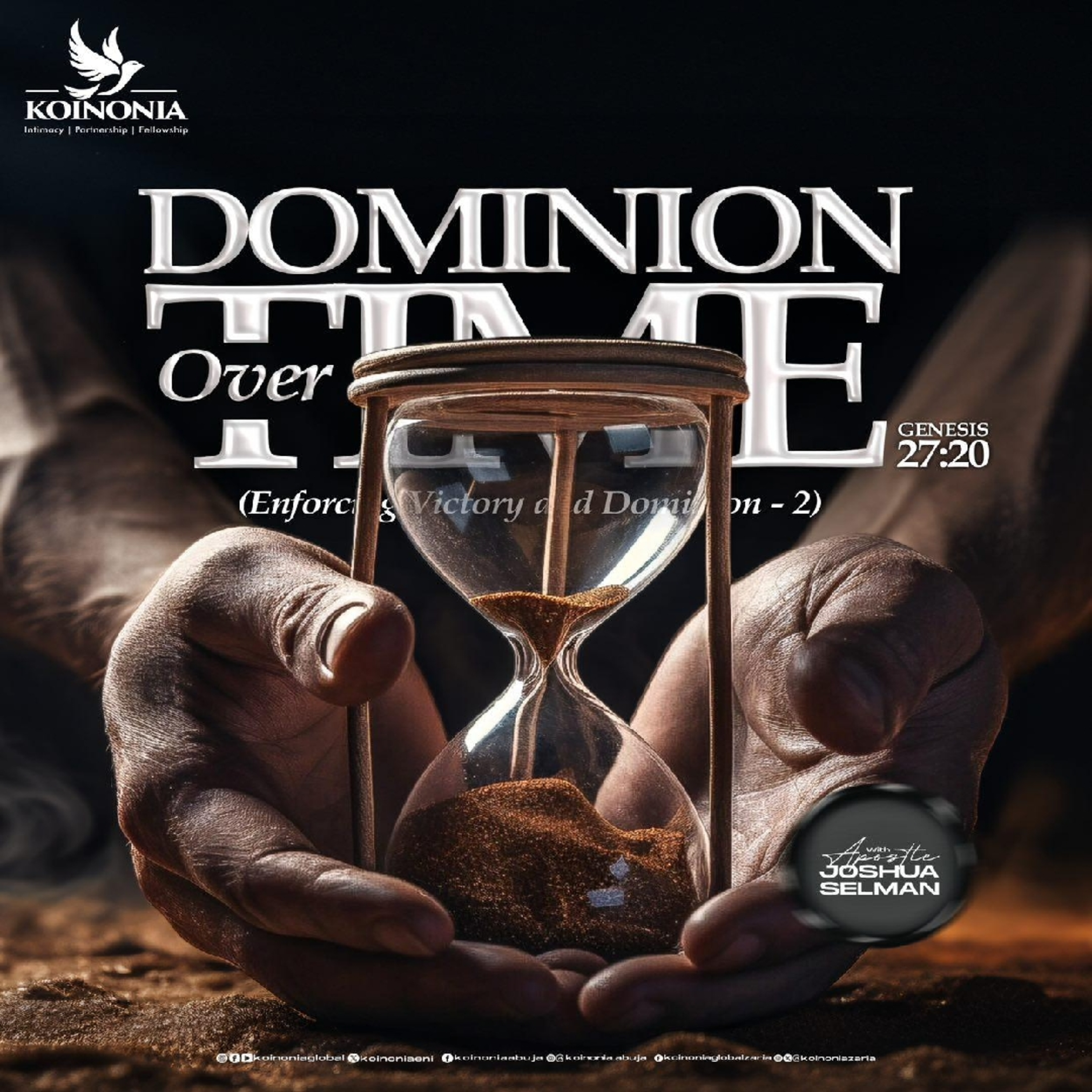 DOMINION OVER TIME(ENFORCING VICTORY & DOMINION-2)Gen.27:20|| PORTHARCOURT-NIGERIA ||APOSTLE SELMAN