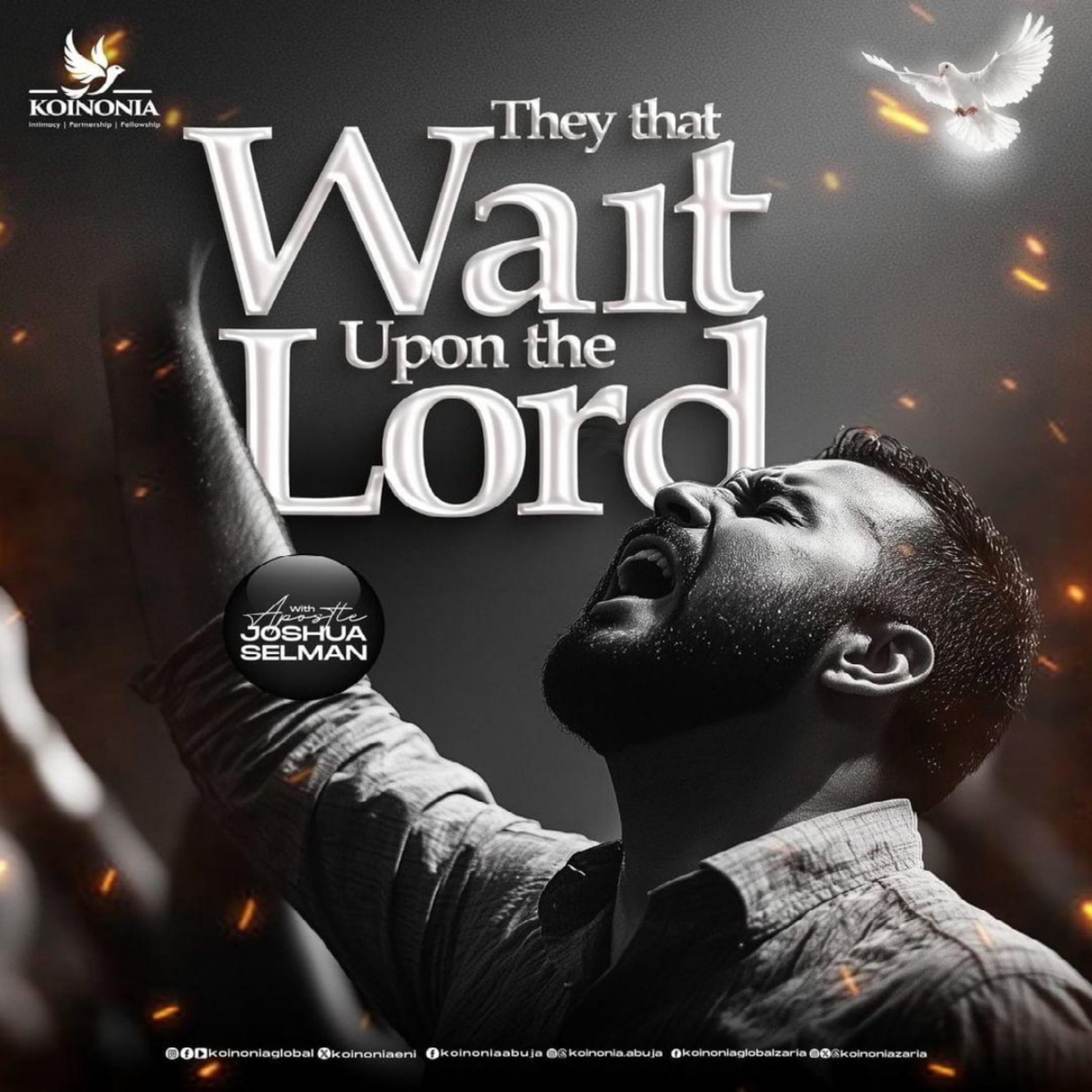 THEY THAT WAIT UPON THE LORD (NEXT LEVEL CONFERENCE) WITH APST JOSHUA SELMAN