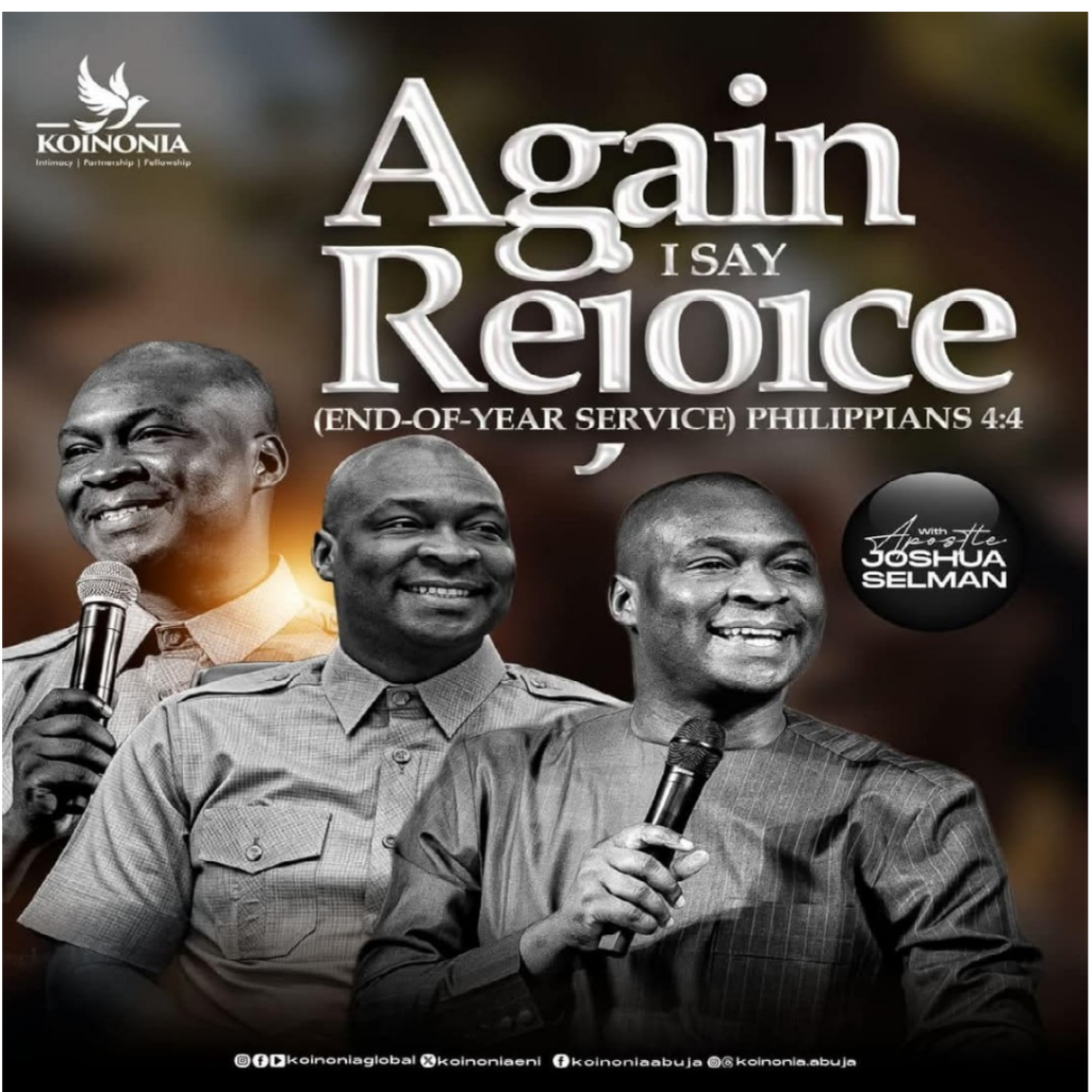AGAIN I SAY REJOICE (END-OF-YEAR SERVICE) PHIL 4:4 WORD SESSION WITH APST JOSHUA SELMAN 15.12.2024