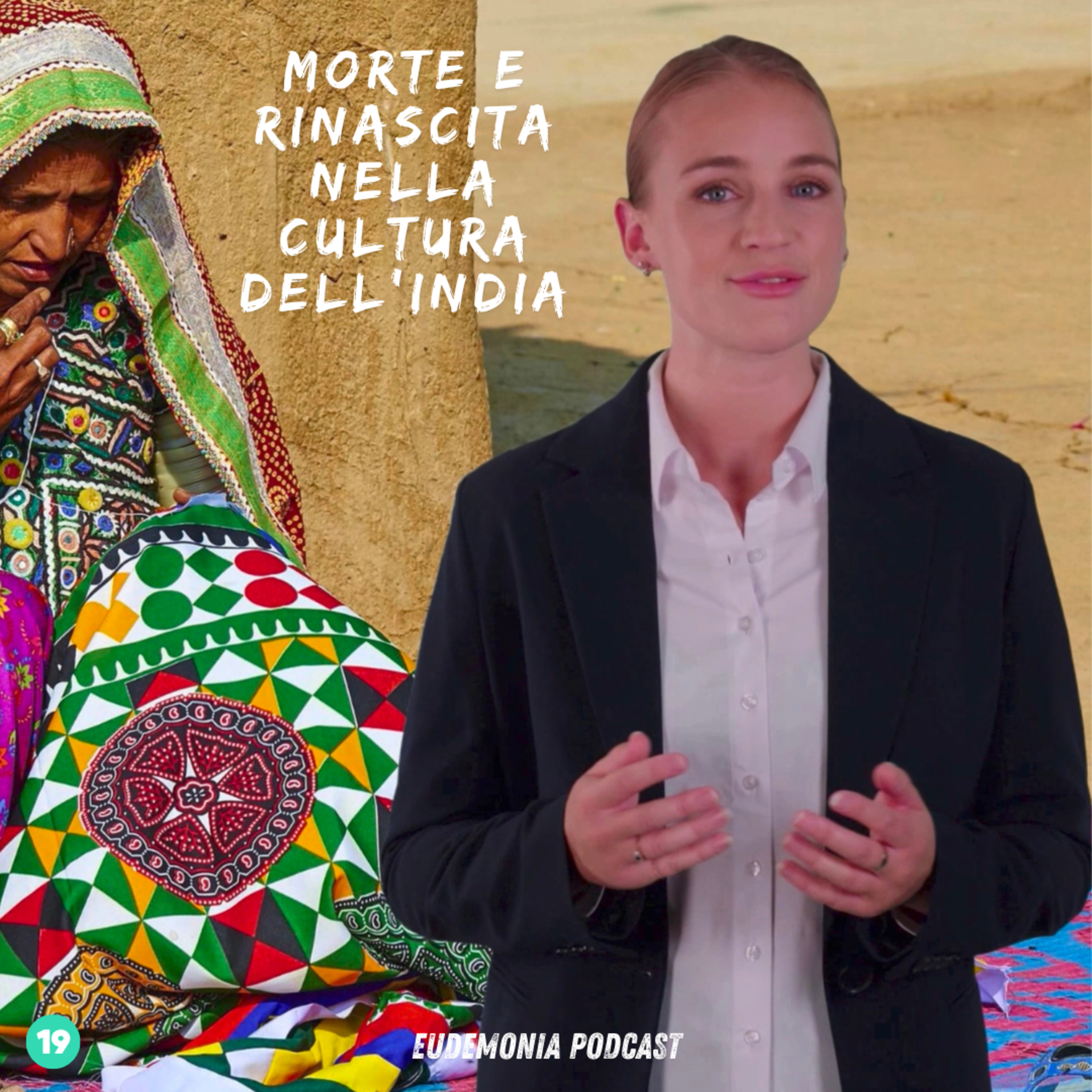 Morte e Rinascita nella cultura dell'India - Episodio 19 episode artwork