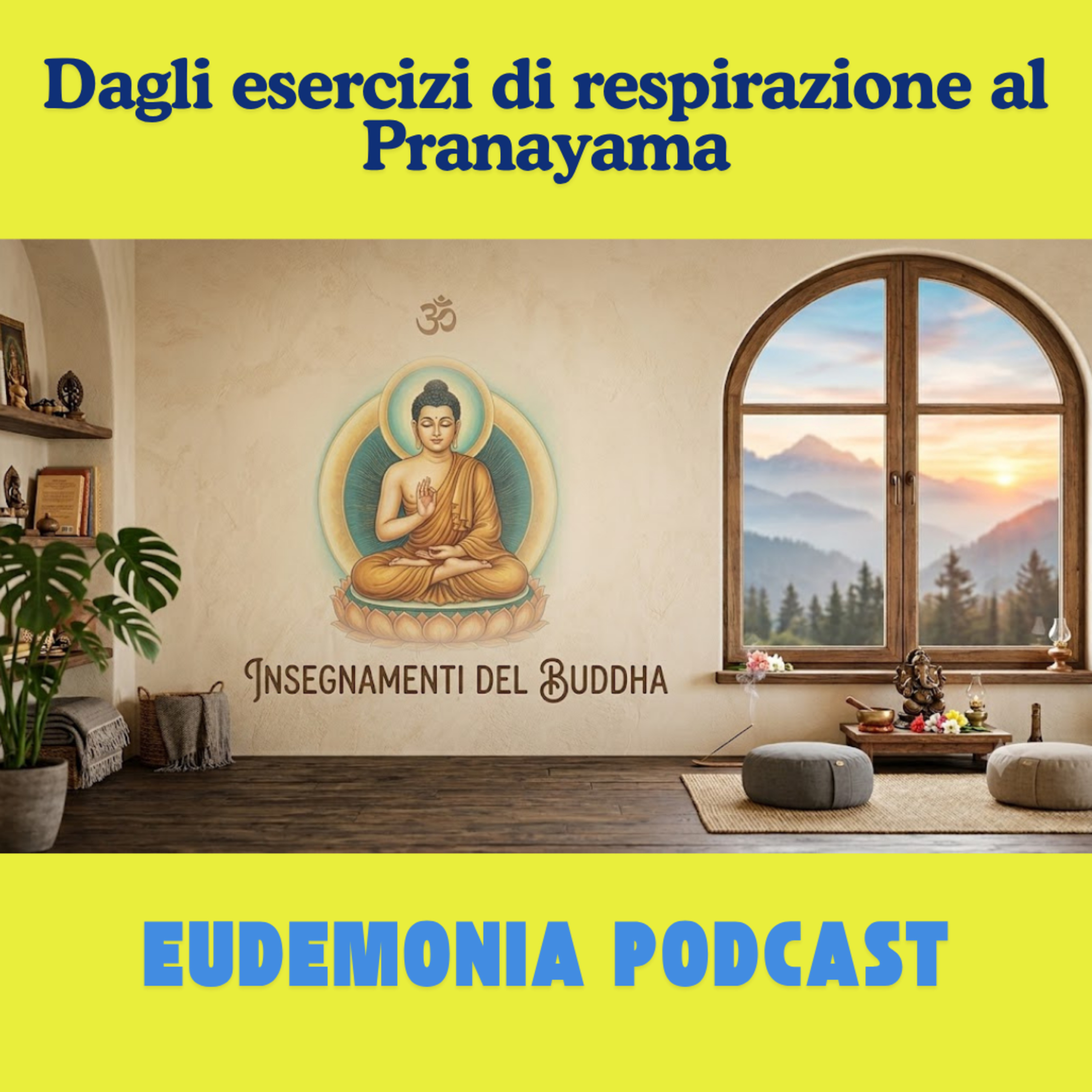 Dagli esercizi di respirazione al Pranayama - Nona puntata episode artwork