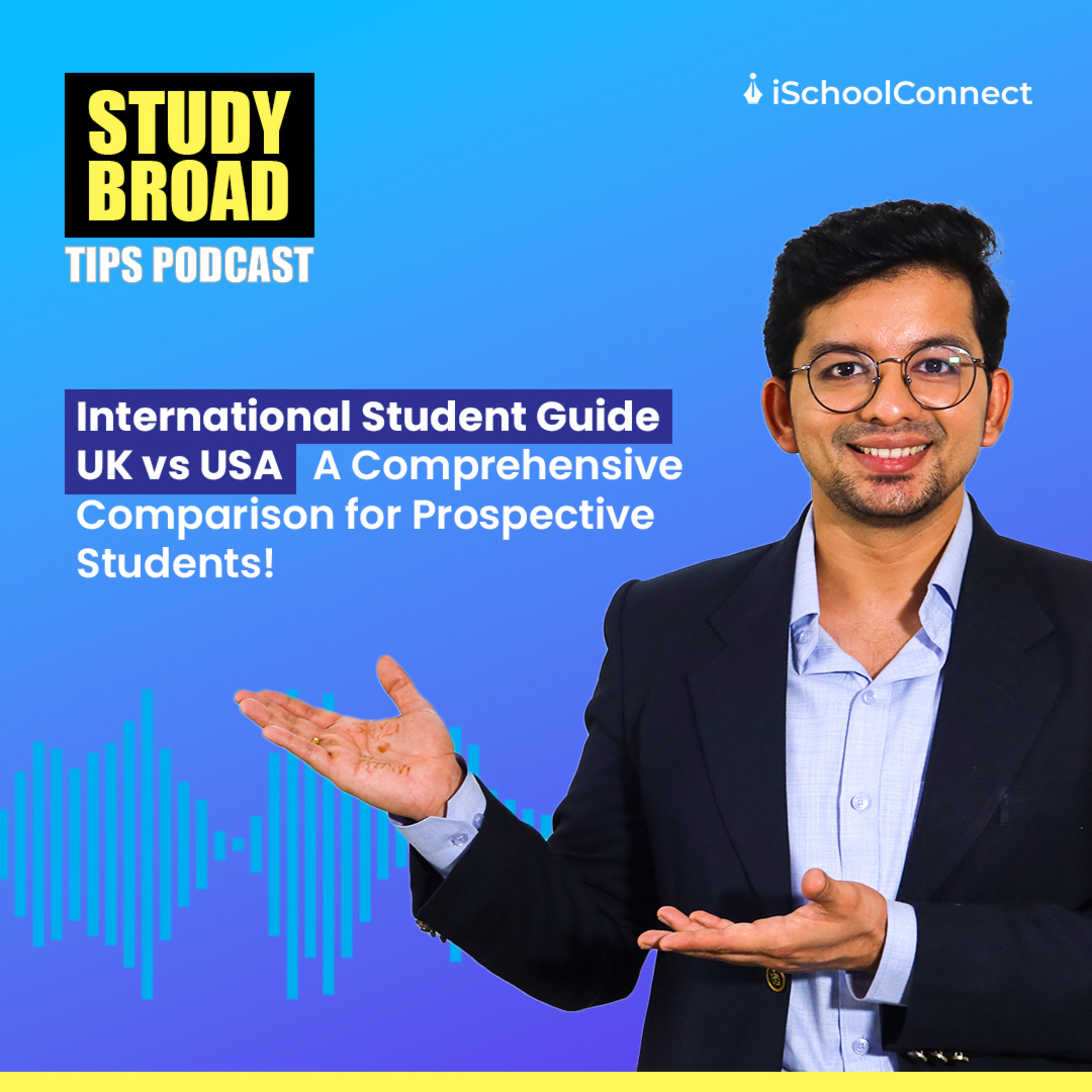 International Student Guide: UK vs USA - A Comprehensive Comparison for Prospective Students!