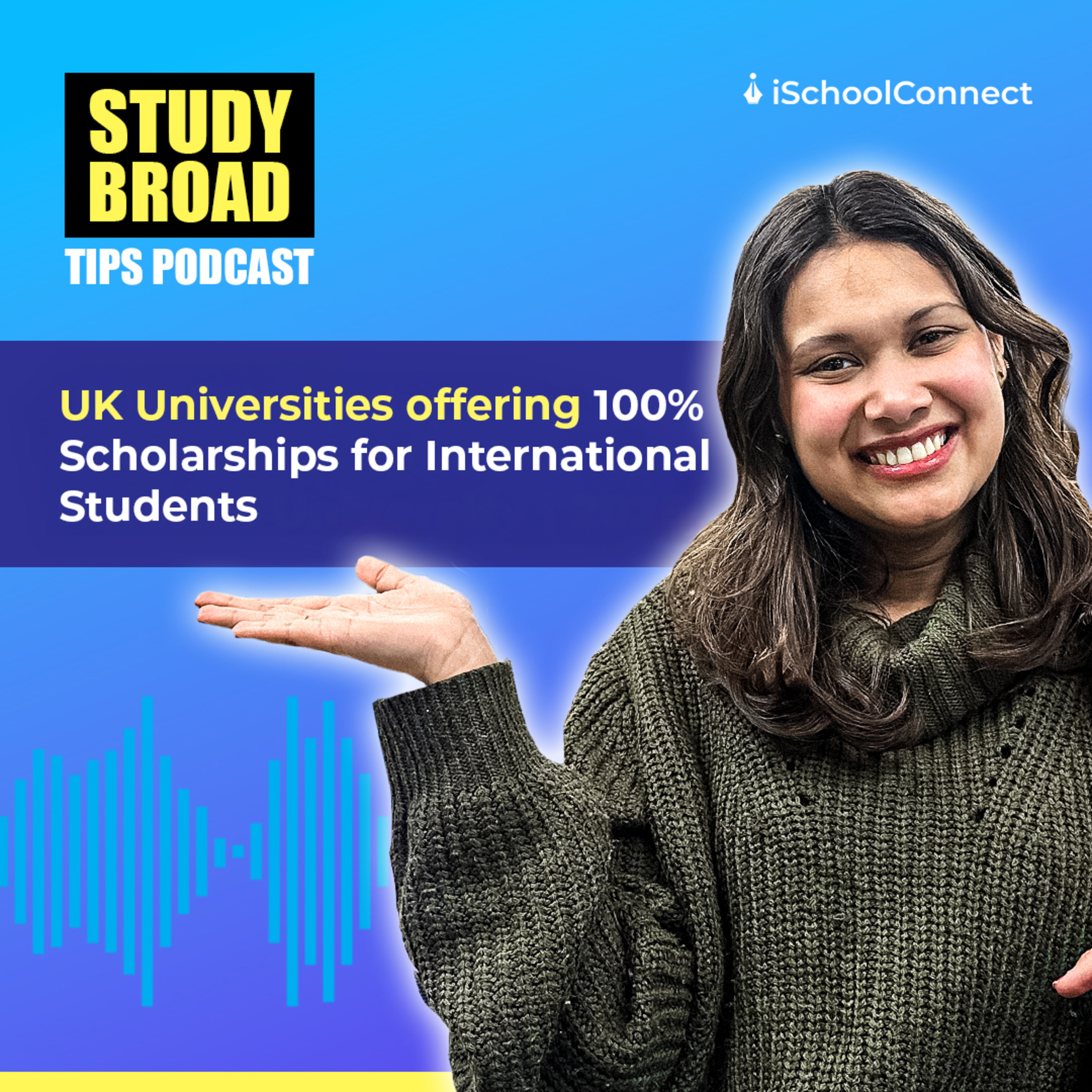  100% Scholarships to Study in the UK for Indian & International Students! 