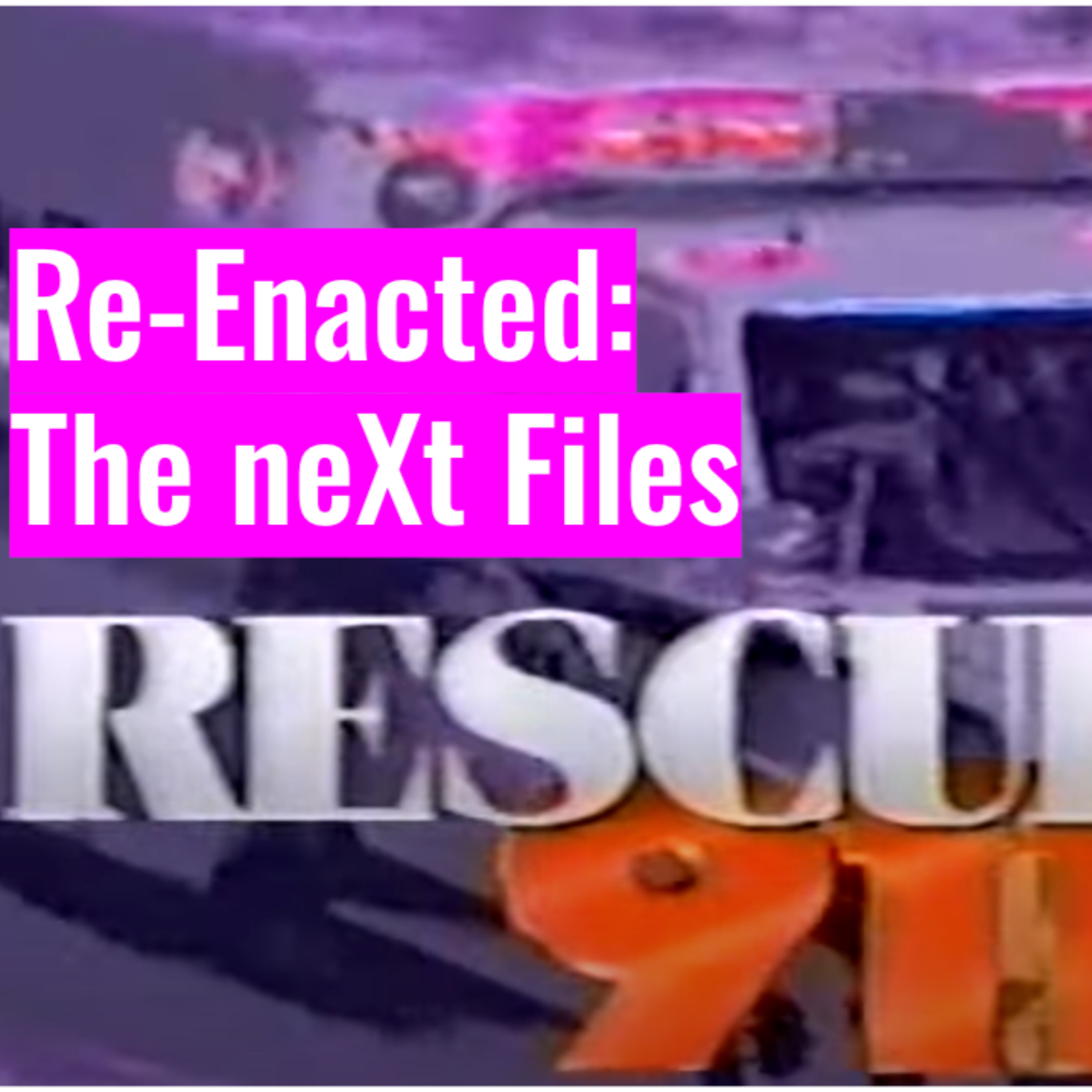 The neXt files: Rescue 911 Episode 426 (The Good Towels)