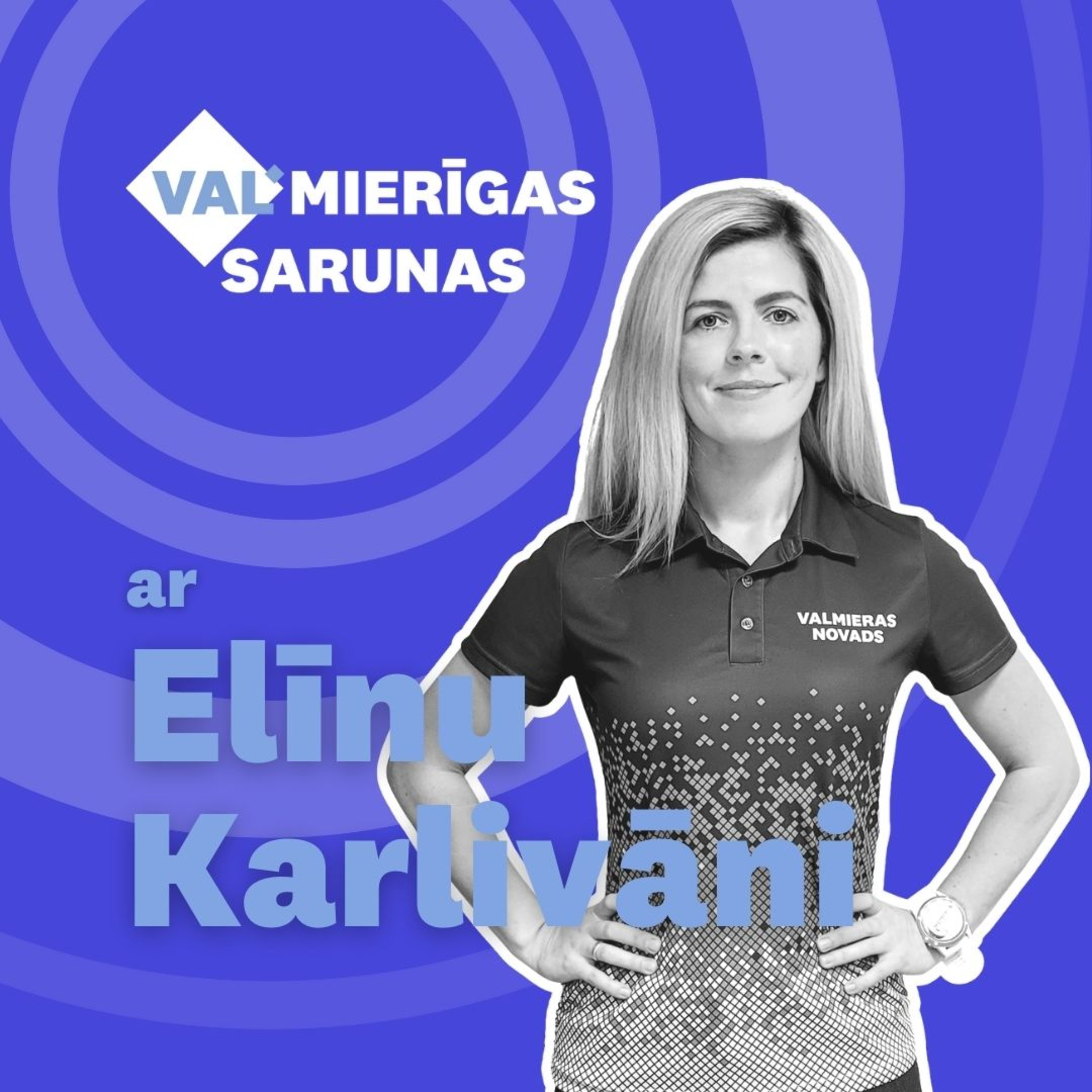 VALMIERĪGAS SARUNAS