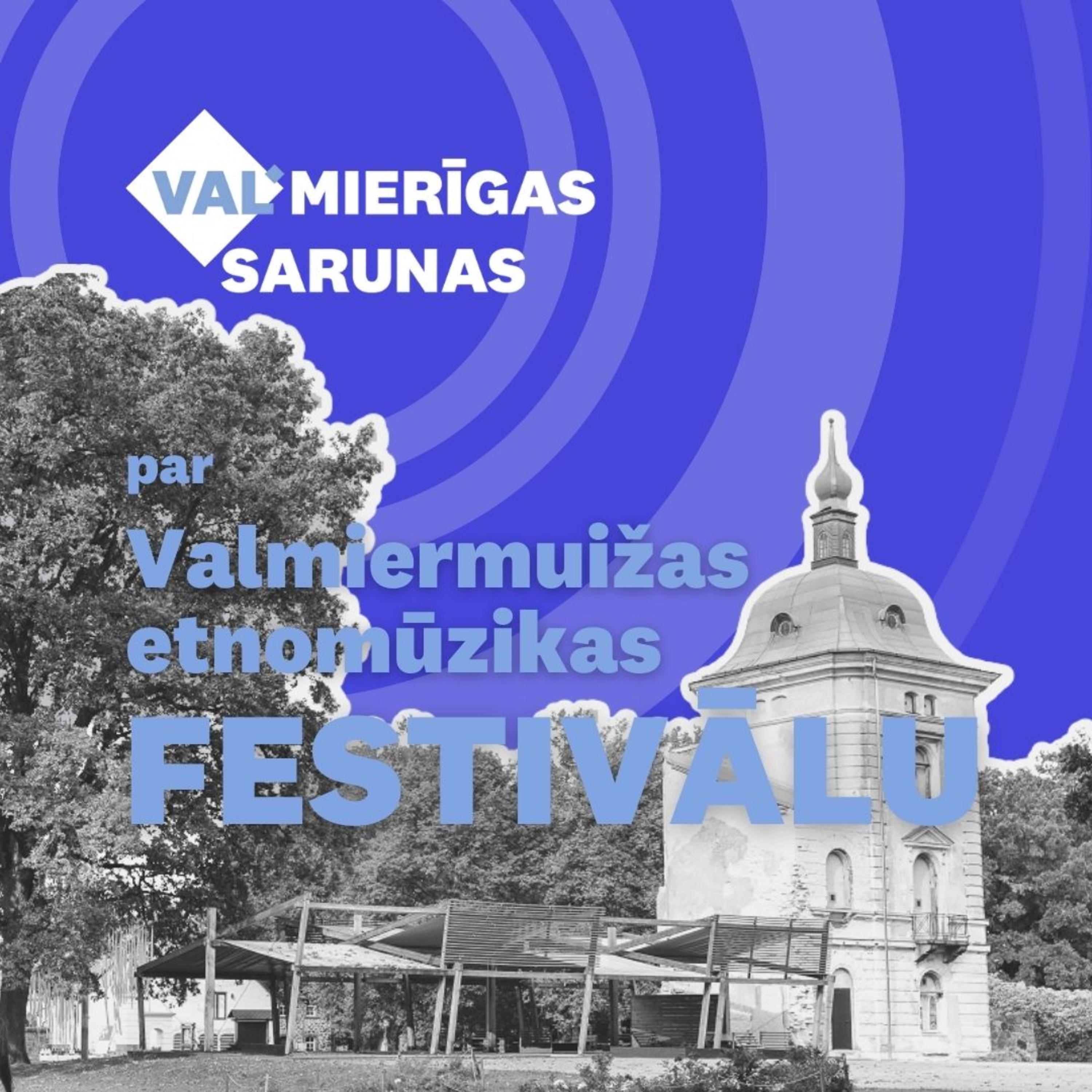 VALMIERĪGAS SARUNAS