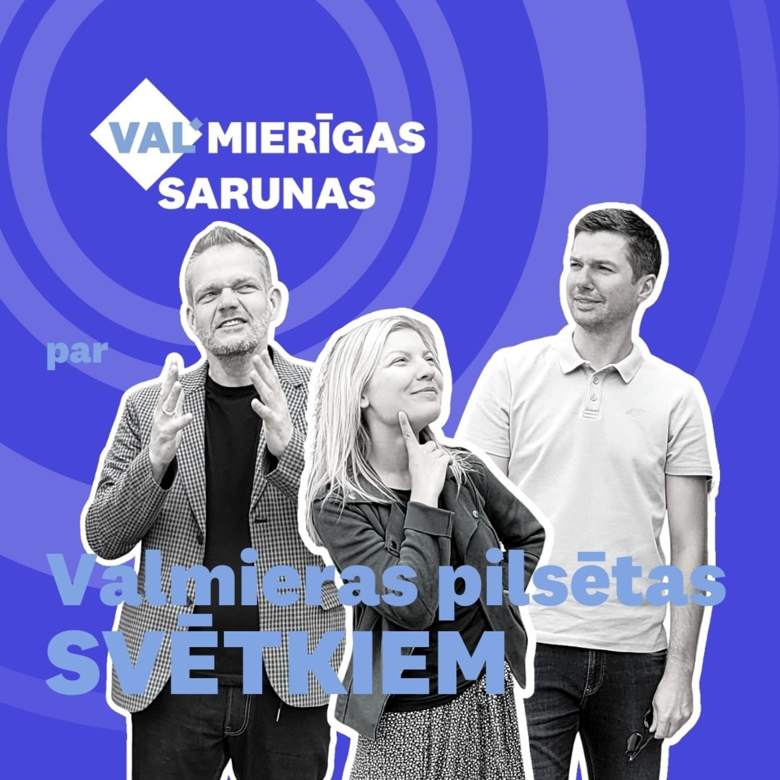 VALMIERĪGAS SARUNAS